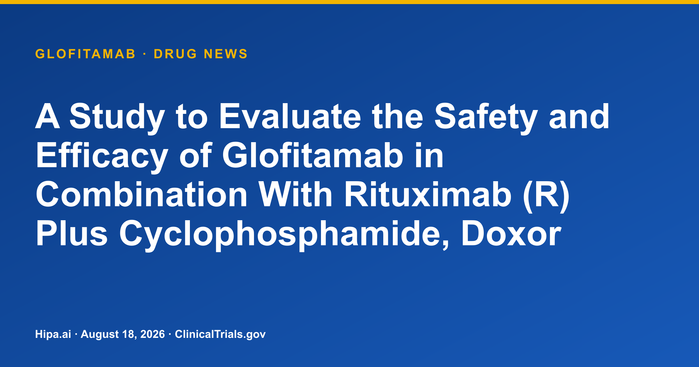 Glofitamab trial reports 73.3% complete response rate — drug news card