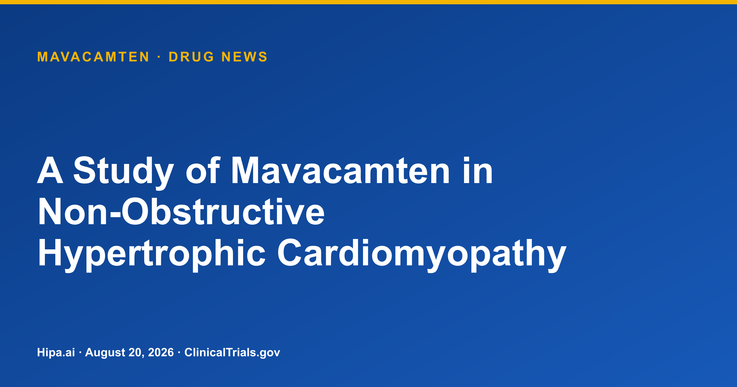 Mavacamten Trial Shows Mixed Results in Non-Obstructive HCM — drug news card