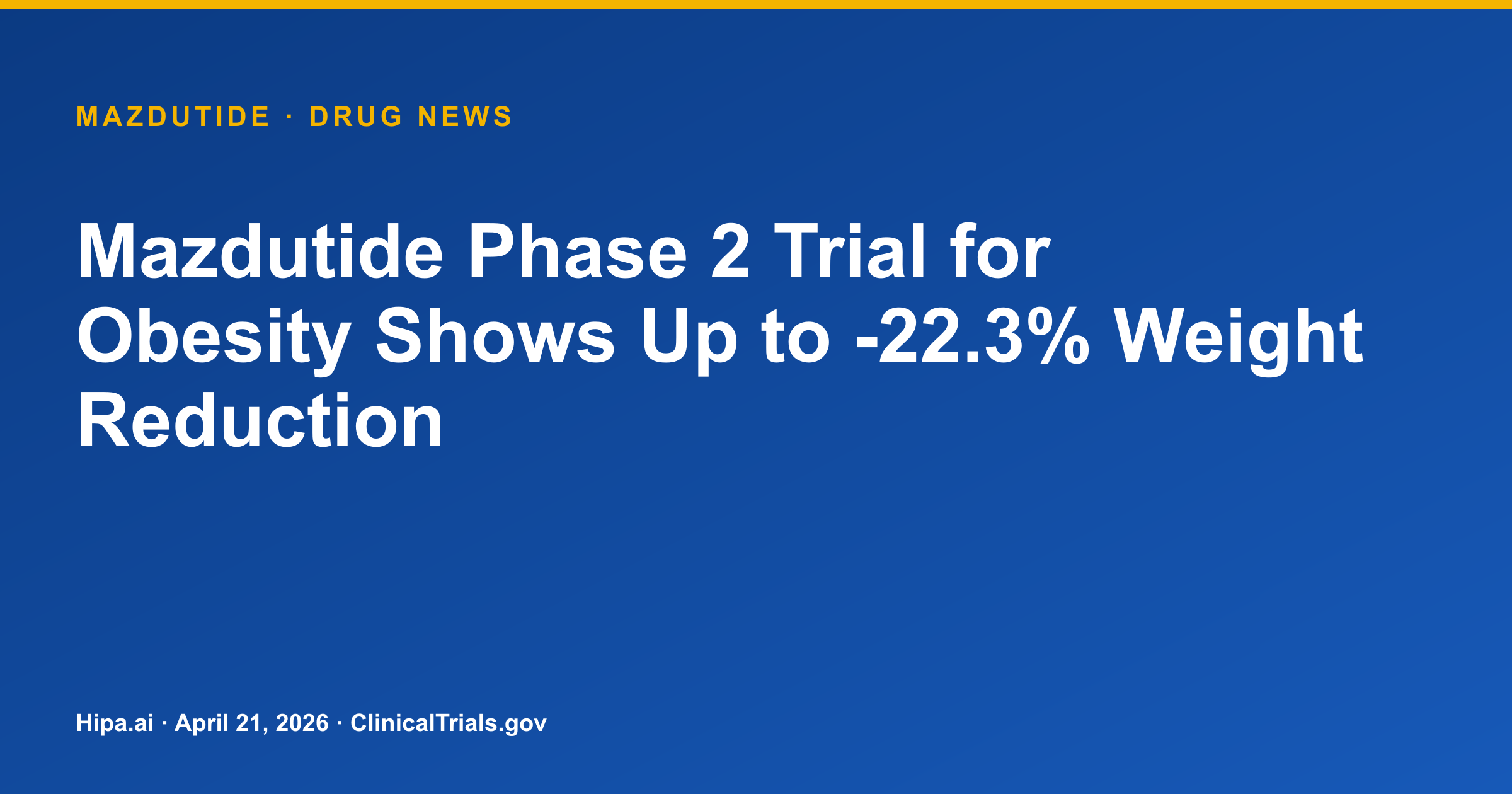 Mazdutide Phase 2 Trial for Obesity Shows Up to -22.3% Weight Reduction — research update card