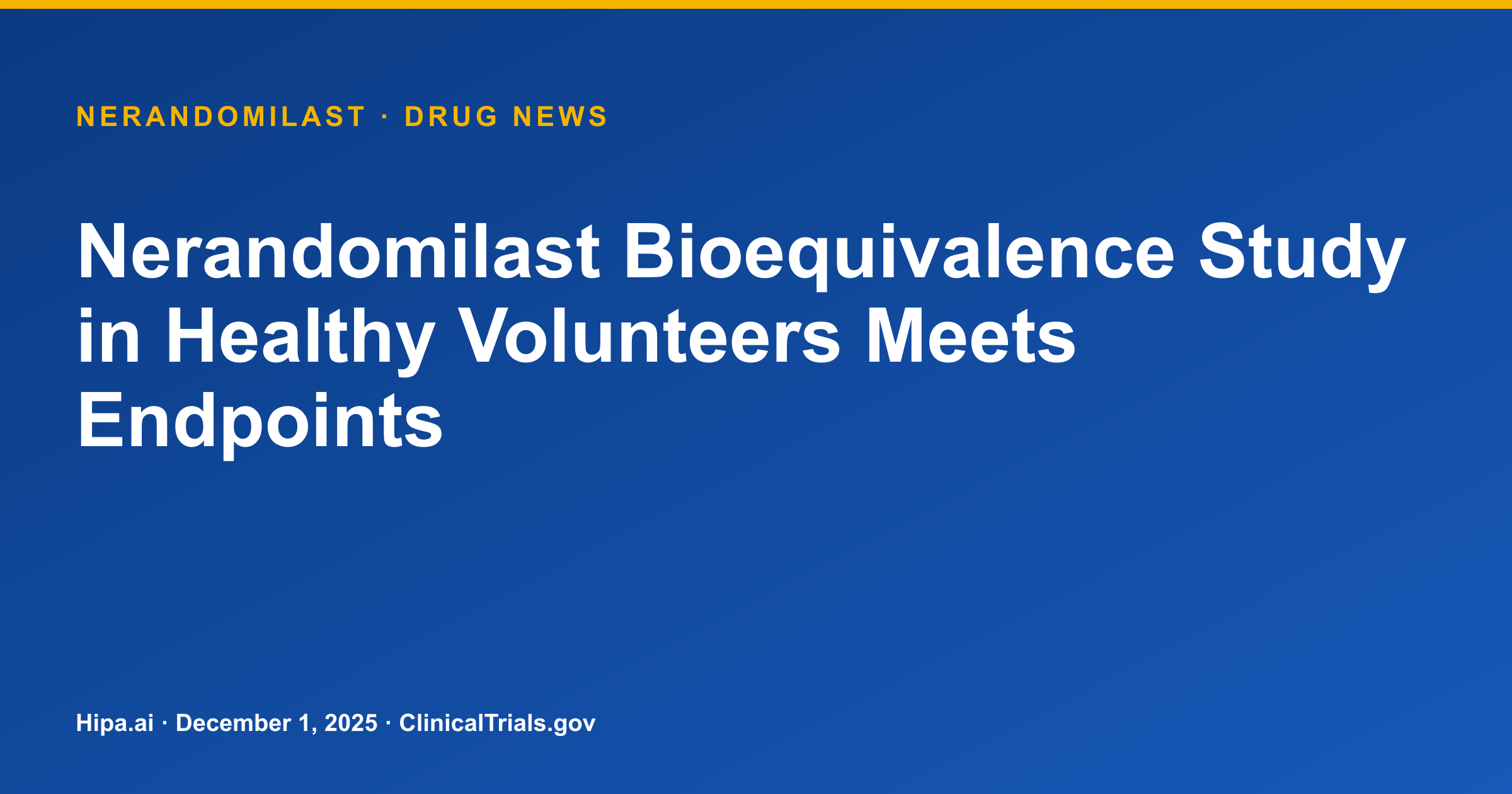Nerandomilast Bioequivalence Study in Healthy Volunteers Meets Endpoints — drug news card