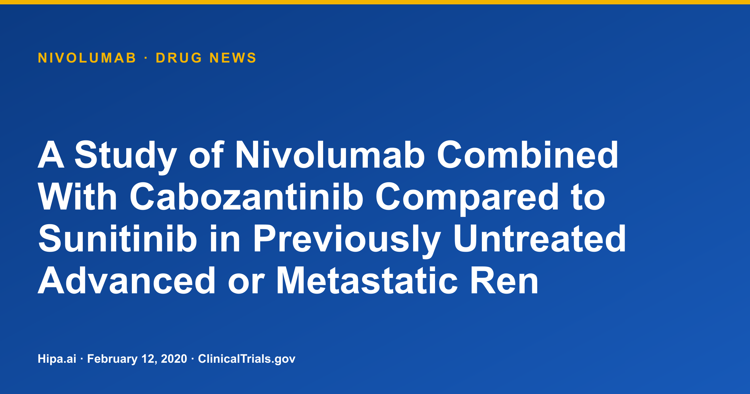Nivolumab Trial in Kidney Cancer Shows Longer Progression-Free Survival — drug news card