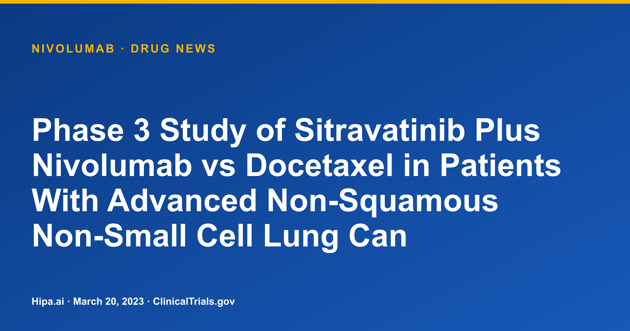 Nivolumab Phase 3 Trial Shows Longer Median Survival — drug news card