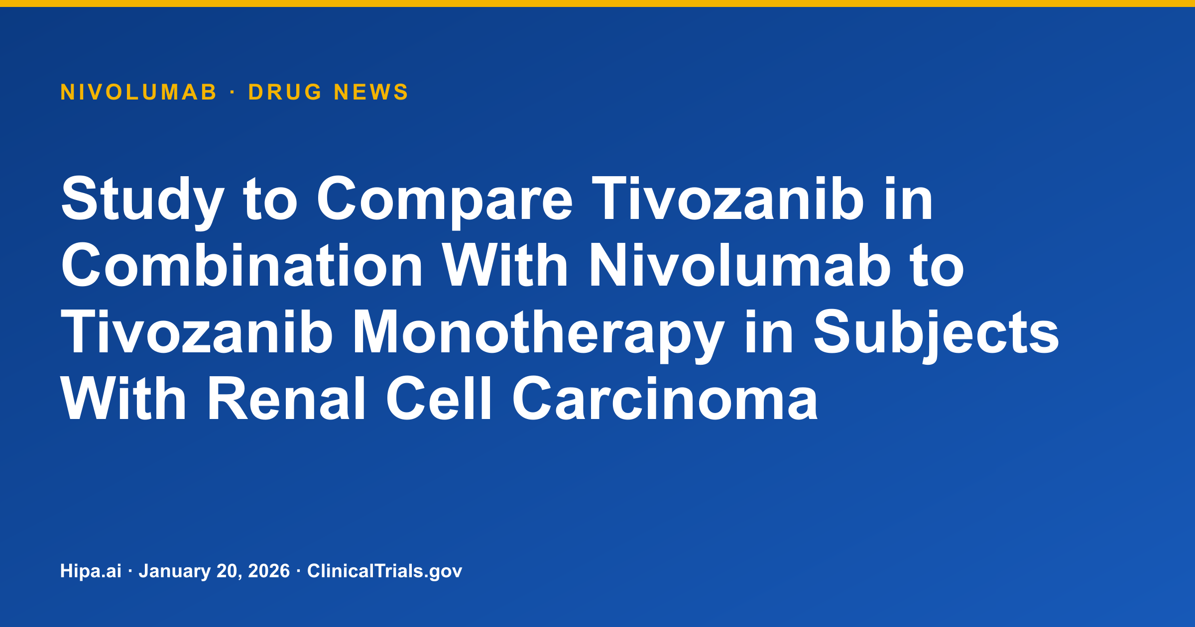 Nivolumab Phase 3 Trial in Renal Cell Carcinoma Completes Primary Study — research update card