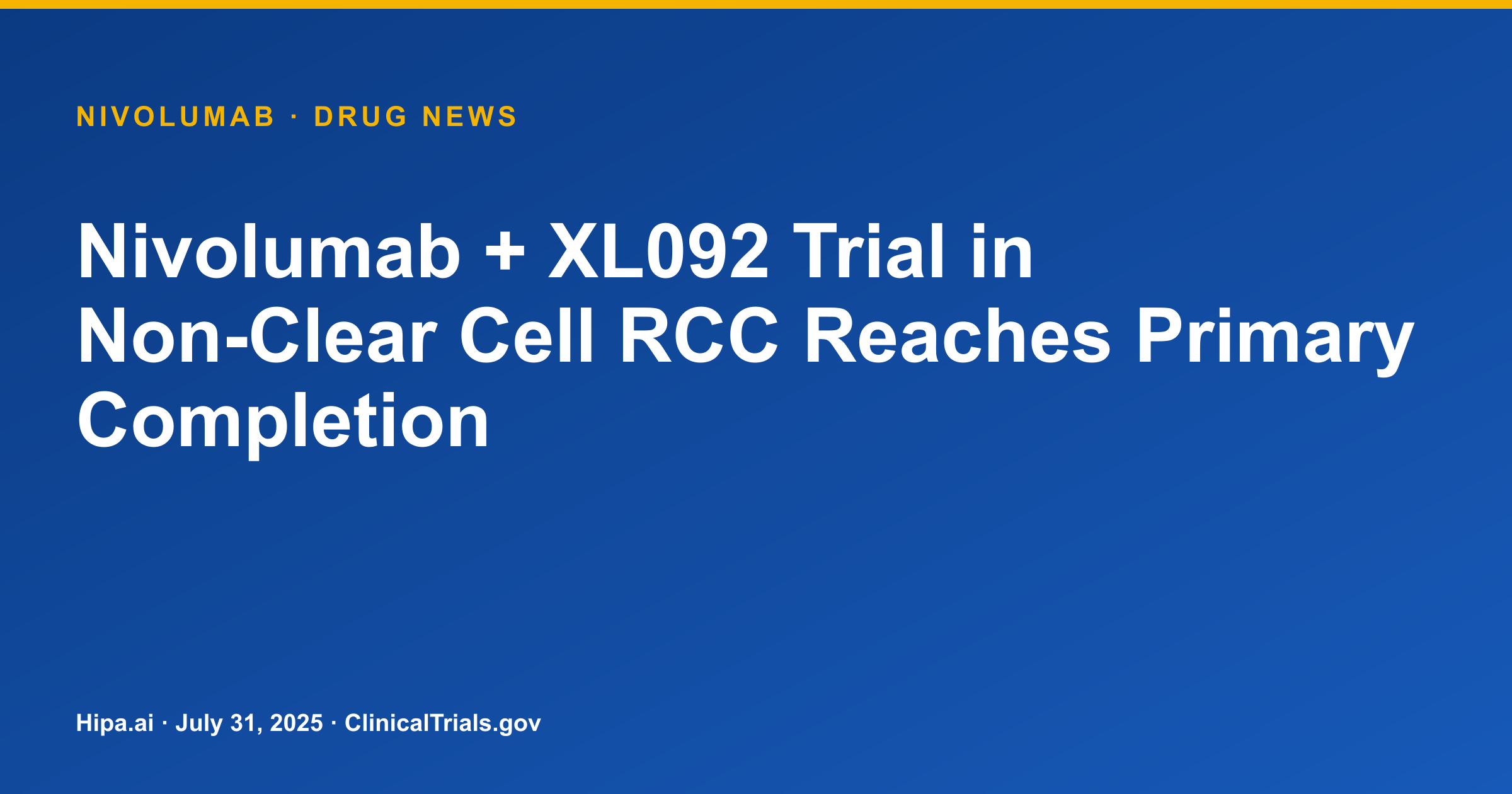Nivolumab + XL092 Trial in Non-Clear Cell RCC Reaches Primary Completion — drug news card