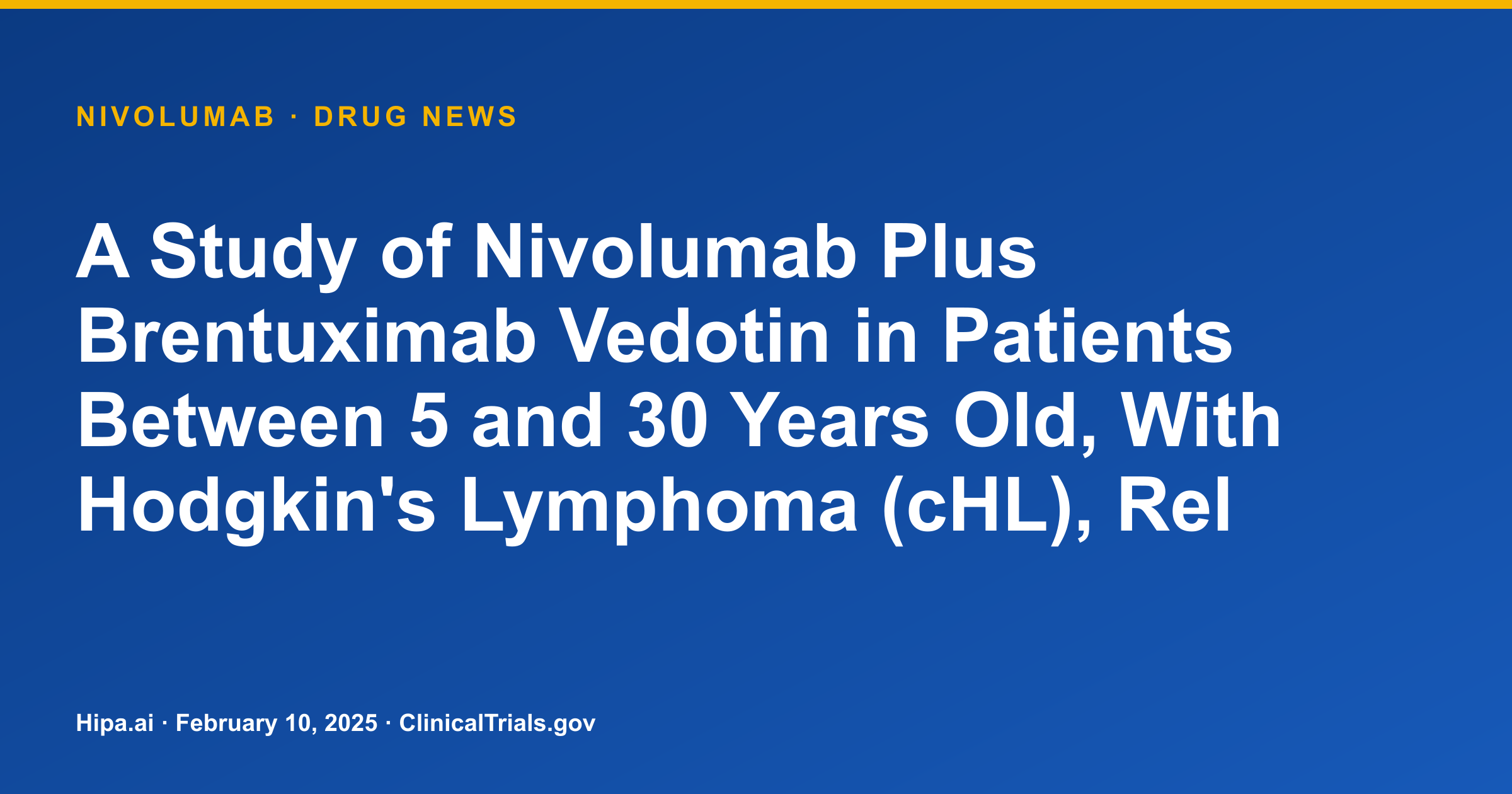 Nivolumab Combo Shows High Response in Relapsed/Refractory Classic Hodgkin… — drug news card