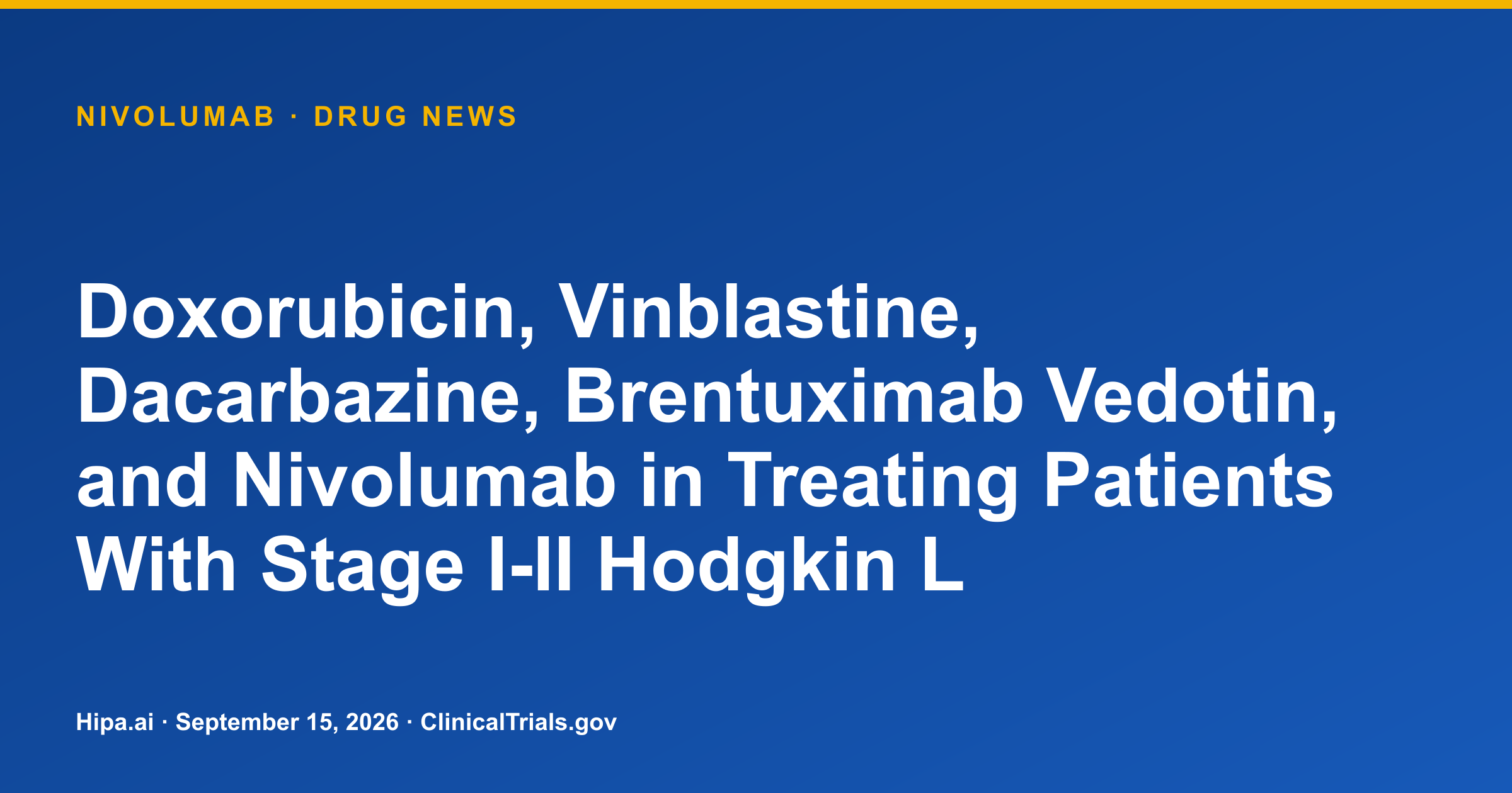 Nivolumab Hodgkin Lymphoma Trial Reports 96.48% PFS — drug news card