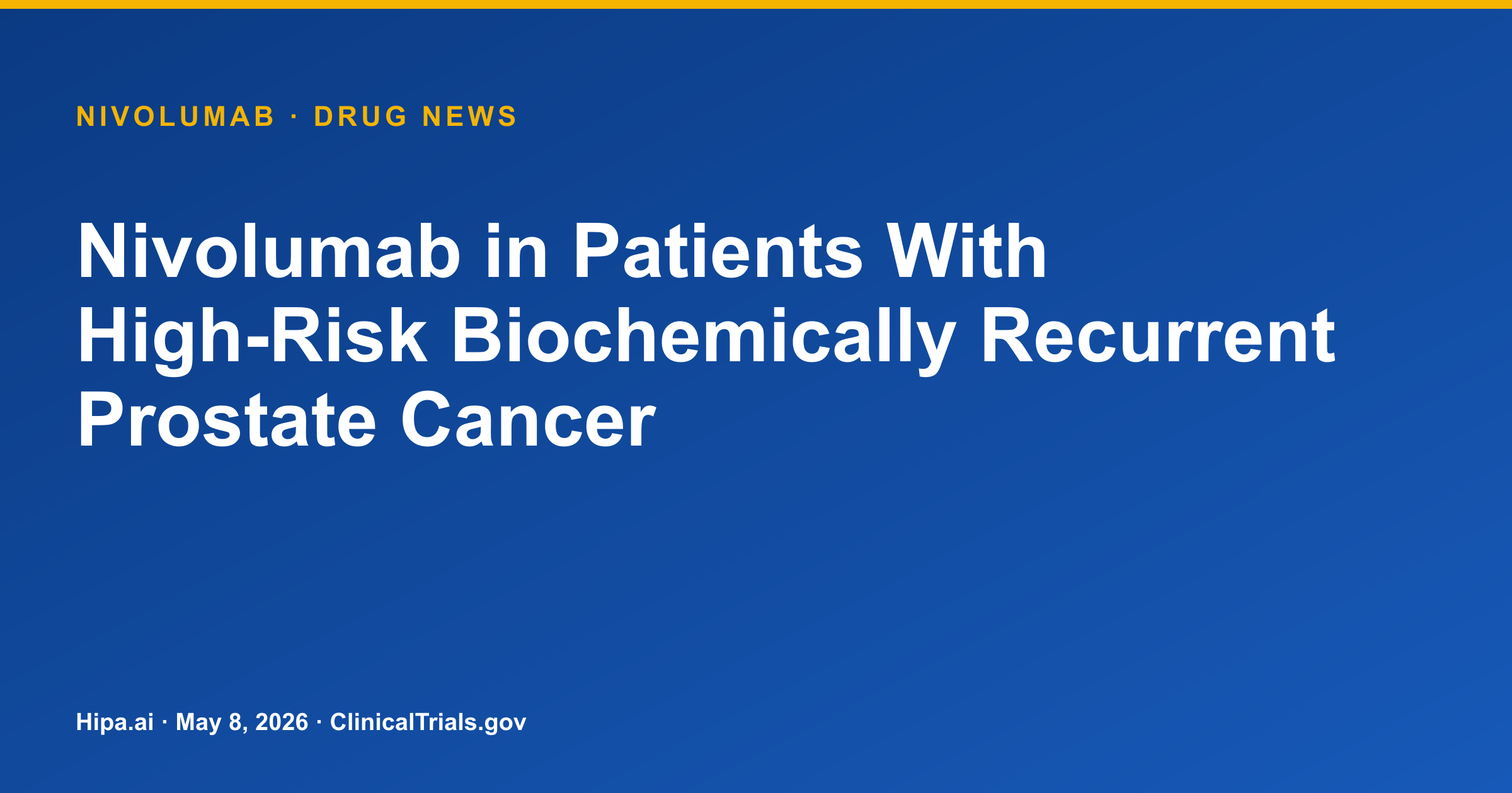 Nivolumab Trial Results Posted for High-Risk Recurrent Prostate Cancer — research update card