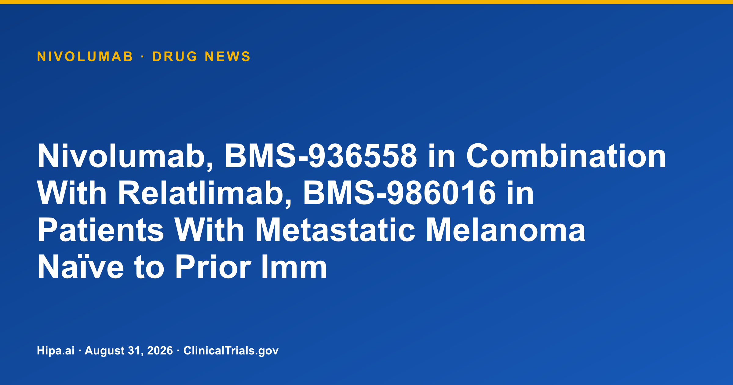 Nivolumab Trial Reports Melanoma Biomarker Measurements — drug news card