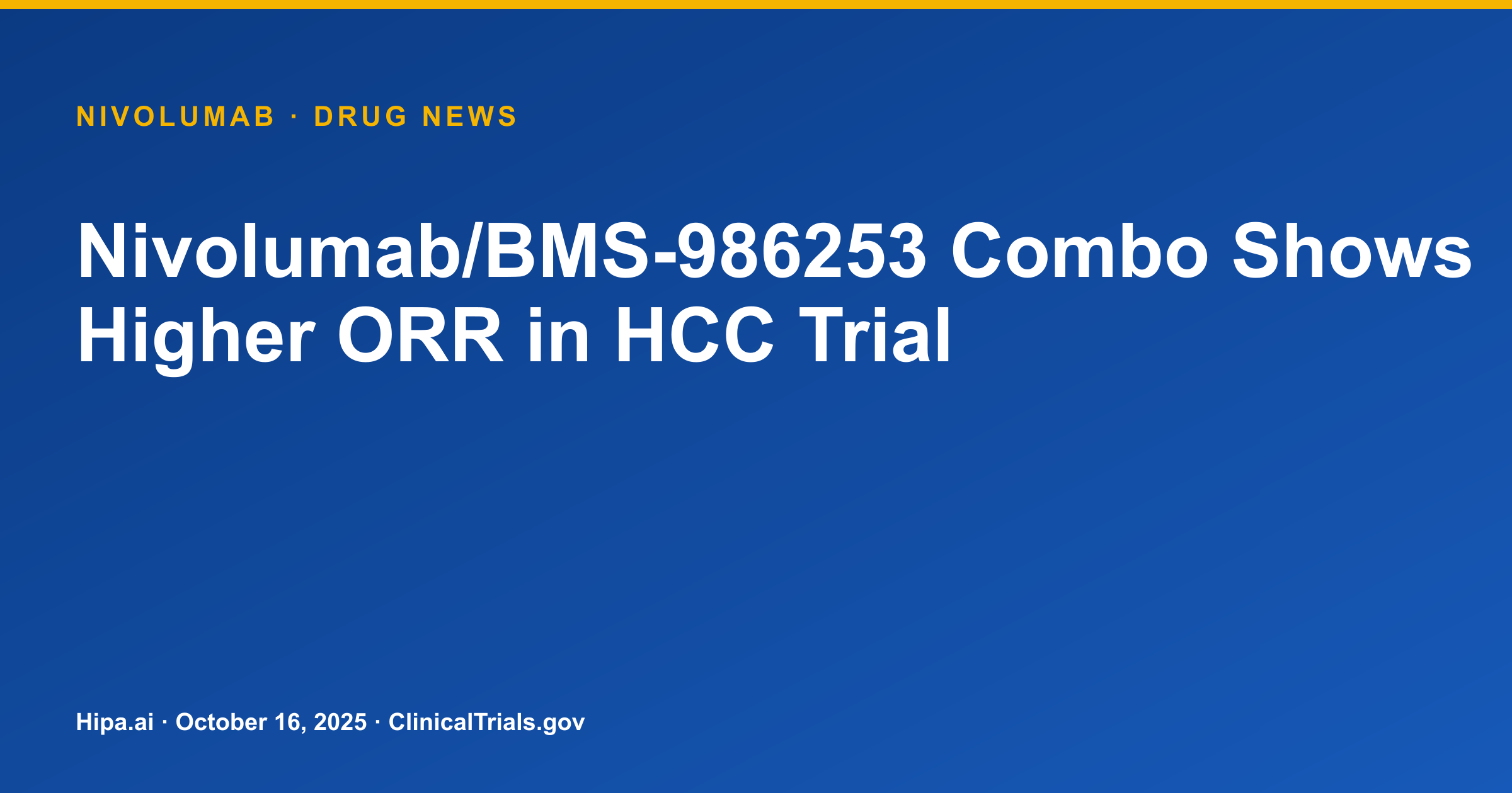 Nivolumab/BMS-986253 Combo Shows Higher ORR in HCC Trial — research update card