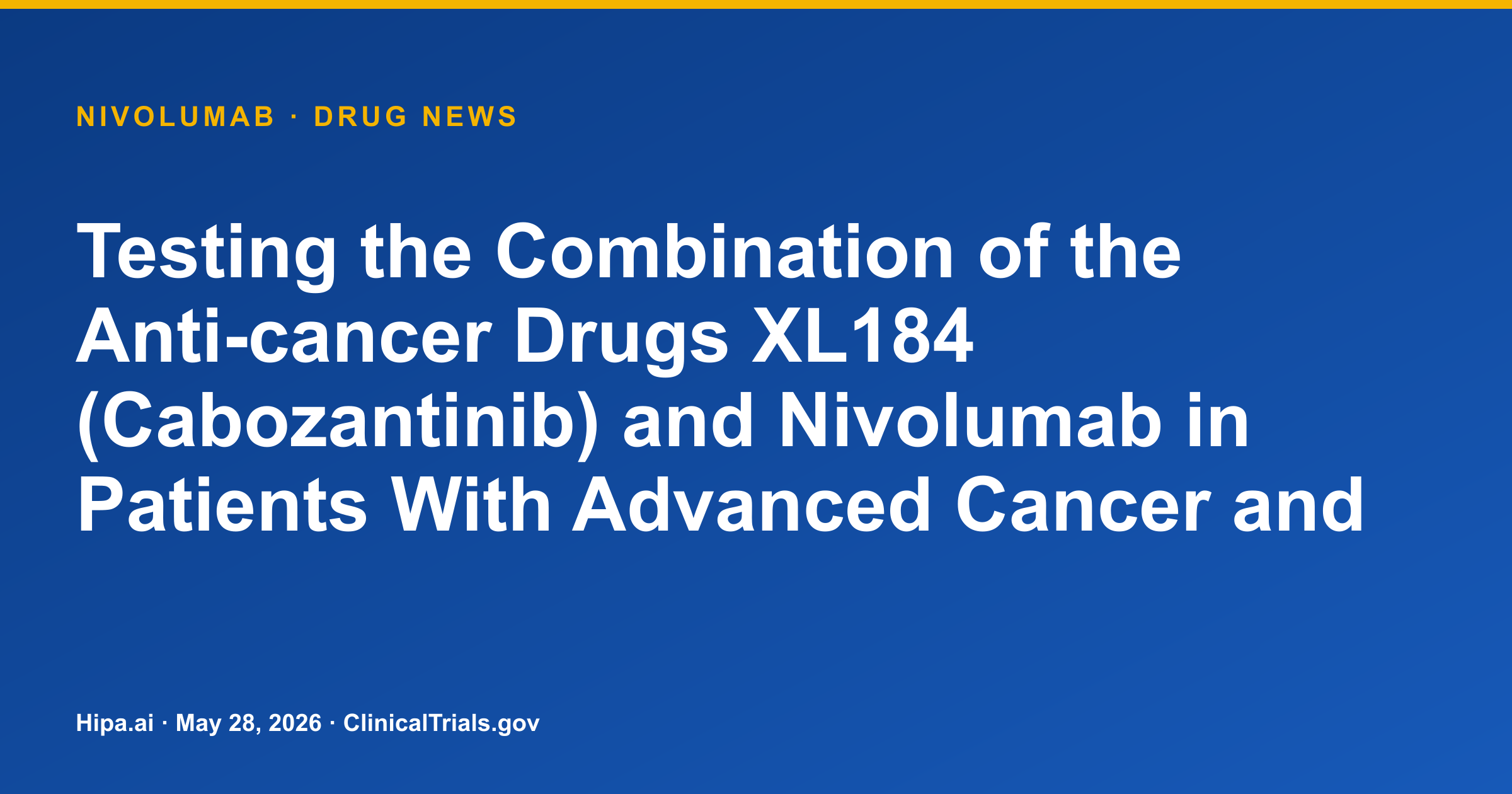 Nivolumab + Cabozantinib Phase 1 for Advanced Cancer + HIV Shows No DLTs, 63%… — drug news card