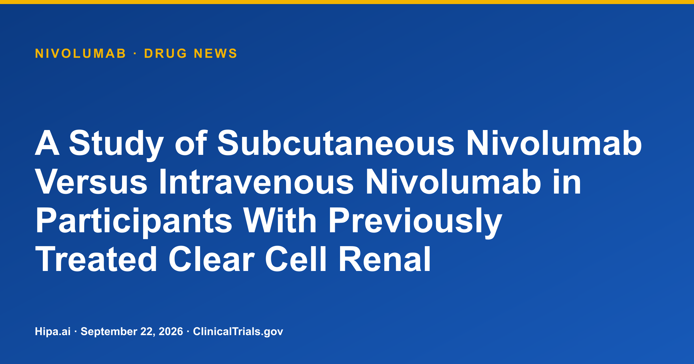 Nivolumab SC results show higher response rate in kidney cancer — drug news card