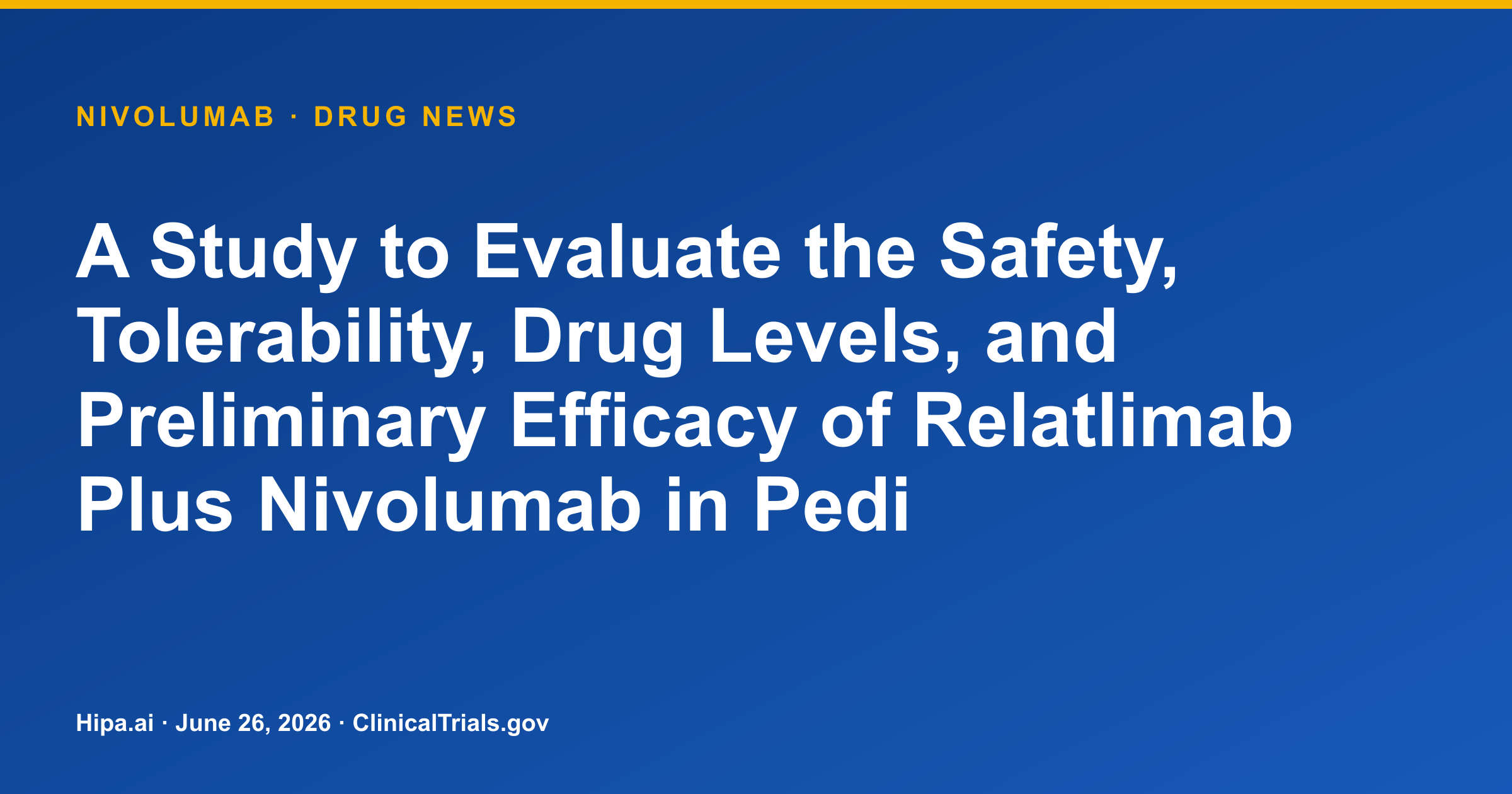 Nivolumab/Relatlimab Phase 1/2 Trial in Pediatric Lymphoma Terminated, No DLTs — drug news card