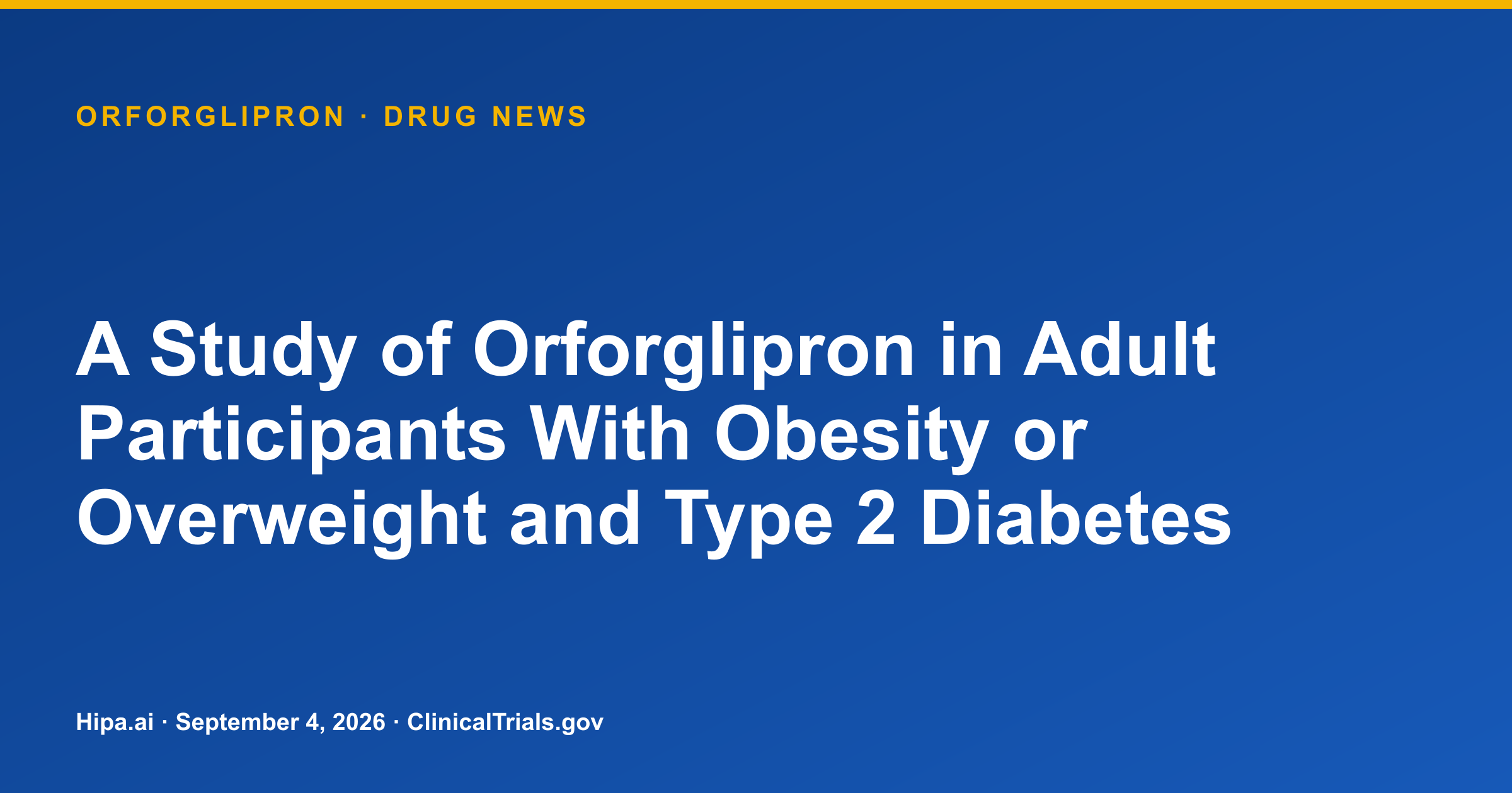 Orforglipron cuts body weight in Phase 3 diabetes trial — drug news card
