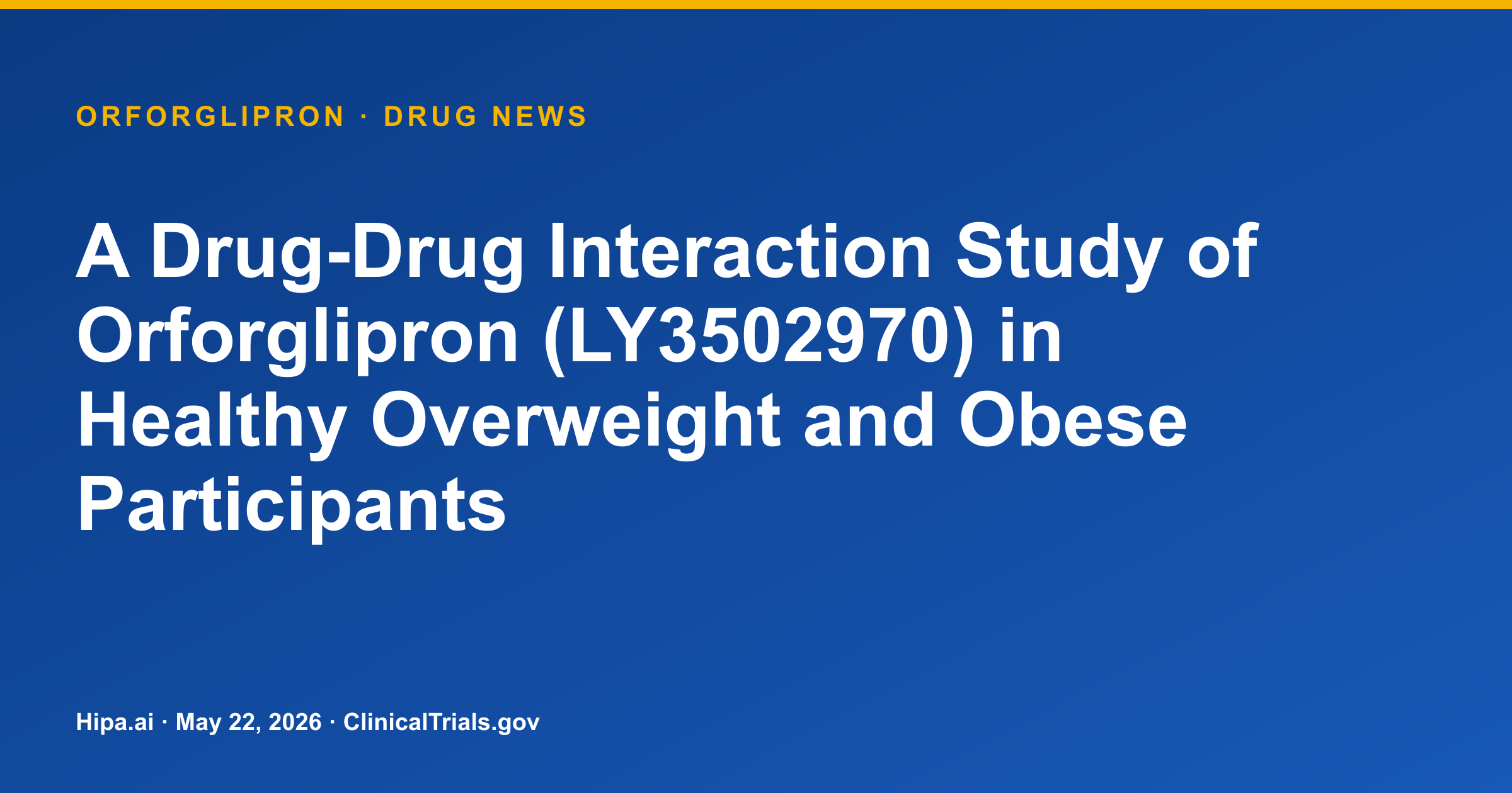Orforglipron Drug-Drug Interaction Study Details Simvastatin PK — drug news card