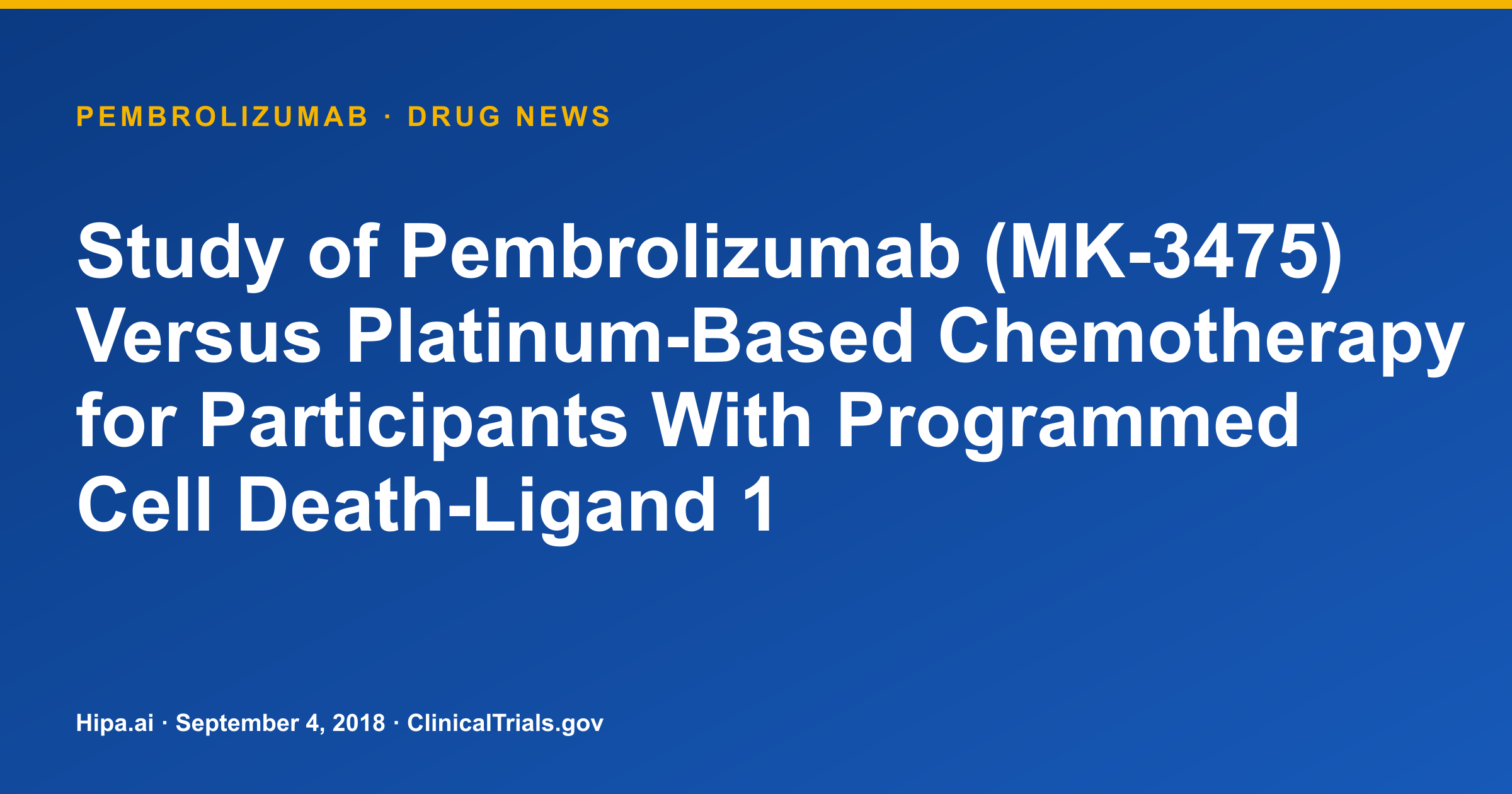 Pembrolizumab Phase 3 for NSCLC Shows Improved Overall Survival — drug news card