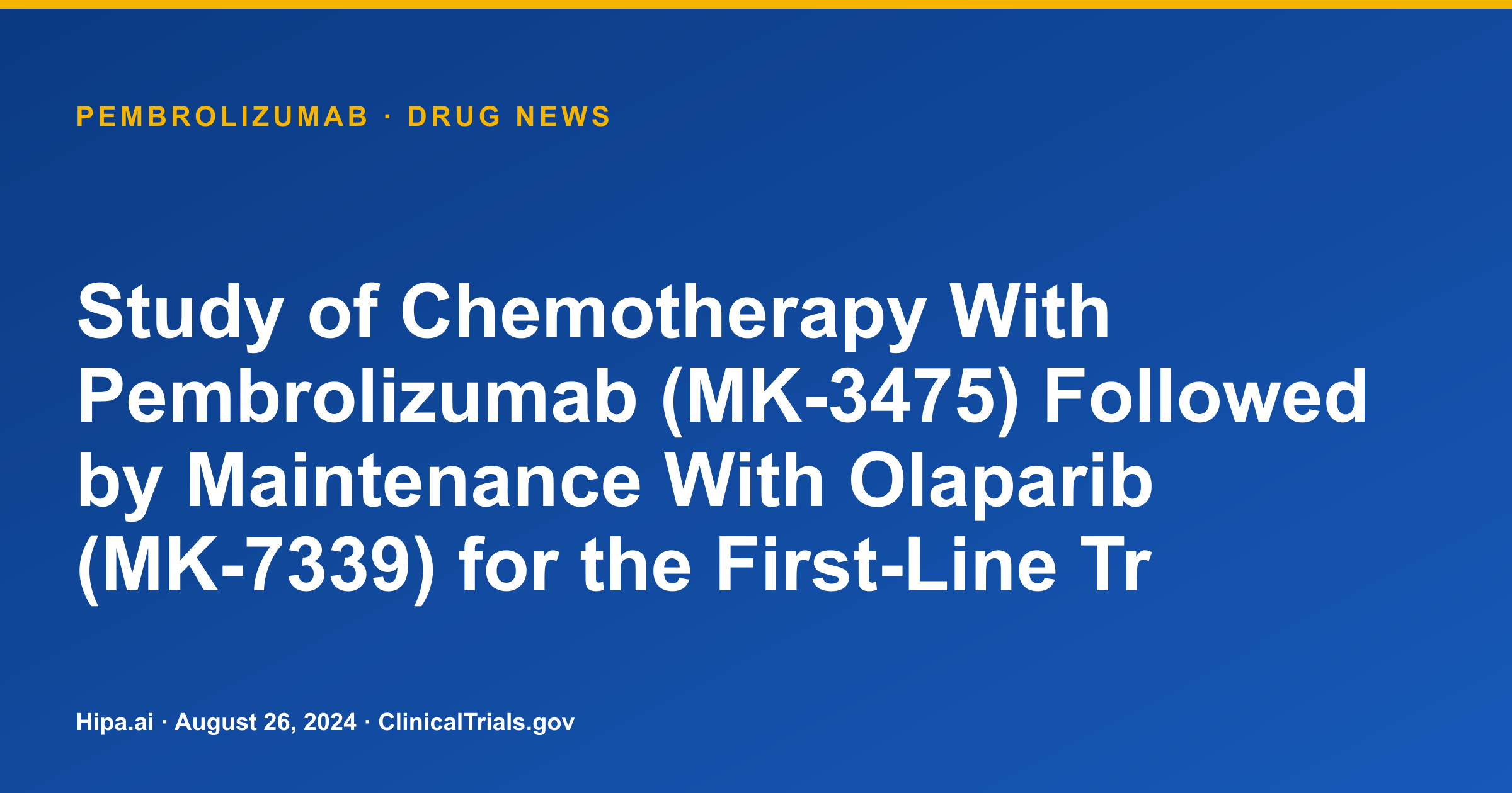 Pembrolizumab Phase 3 ovarian cancer trial reports PFS gains — drug news card