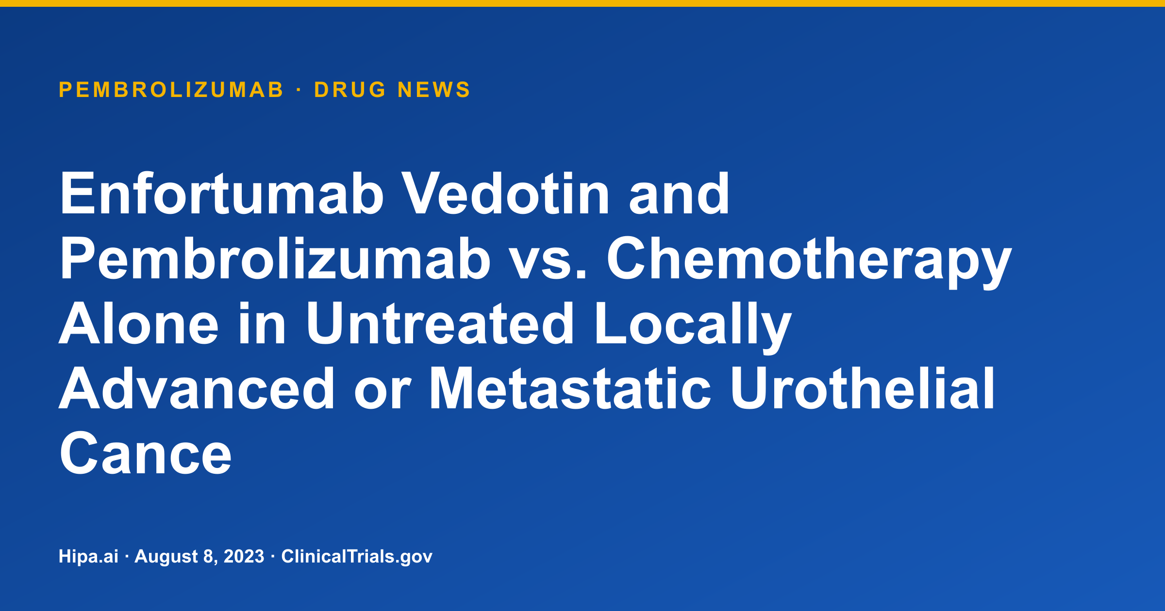 Pembrolizumab Combination Significantly Improves Survival in Urothelial Cancer — drug news card