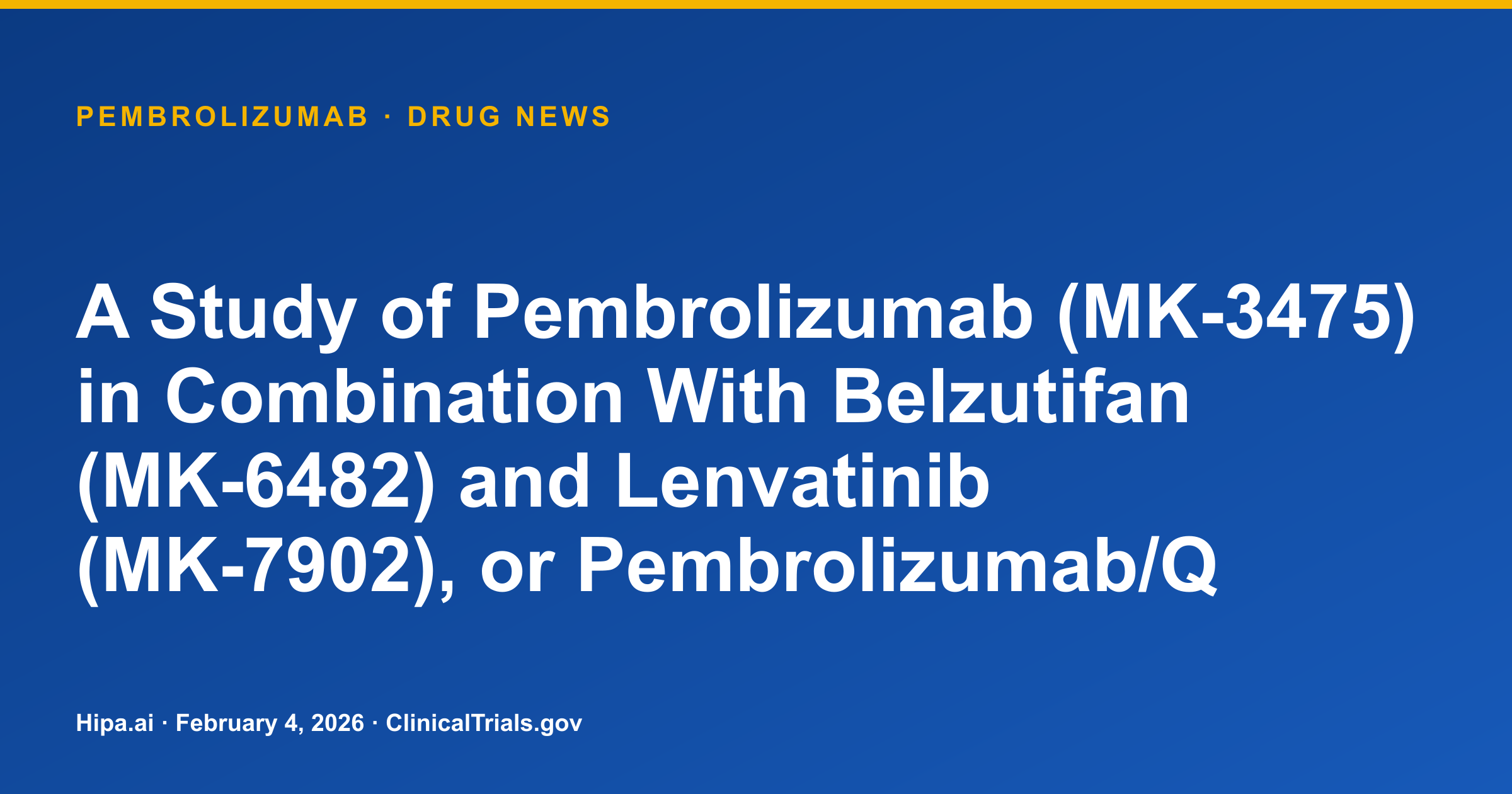 Pembrolizumab Phase 3 China ccRCC Study Reaches Primary Completion — drug news card