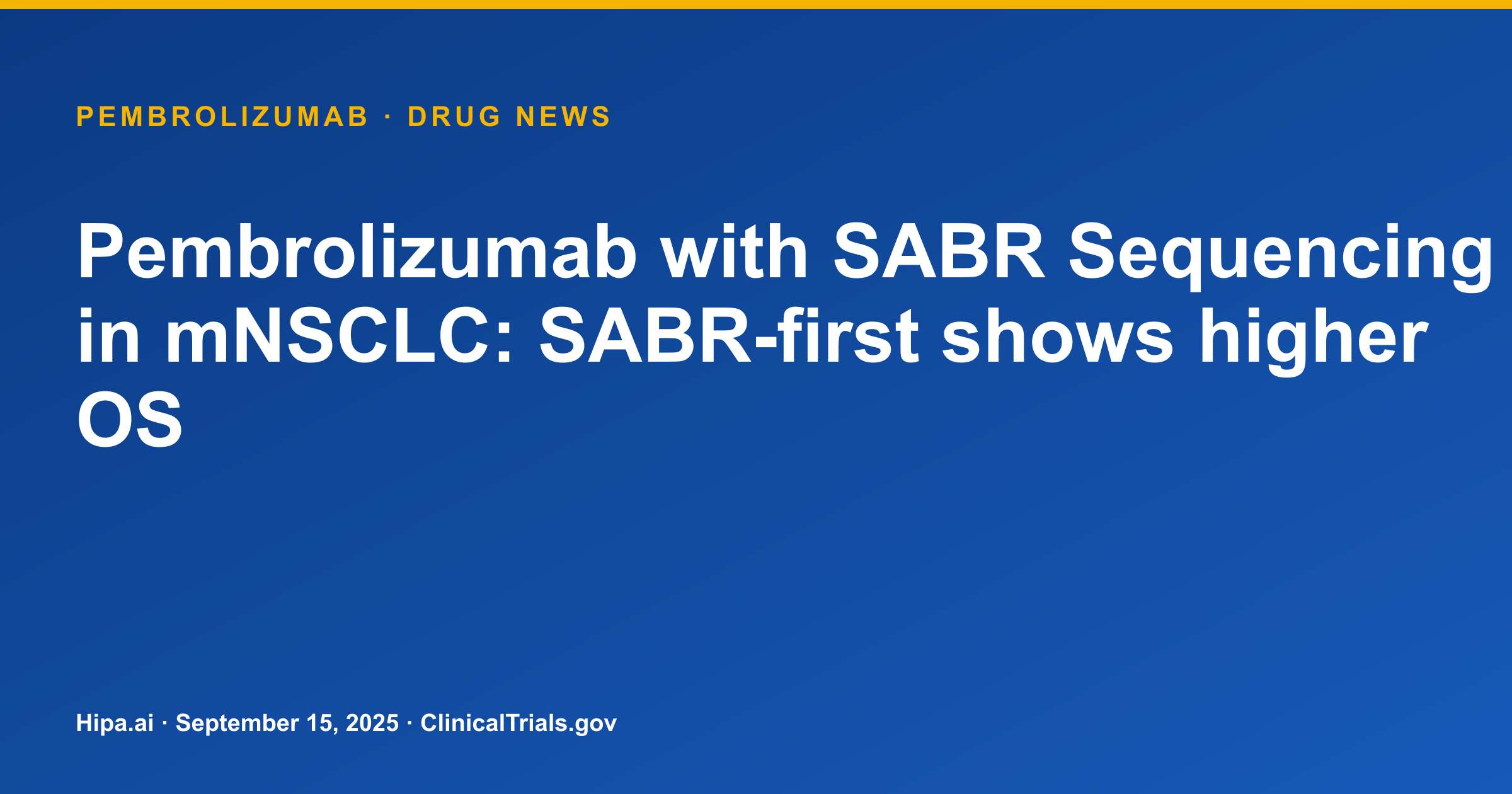 Pembrolizumab with SABR Sequencing in mNSCLC: SABR-first shows higher OS — research update card