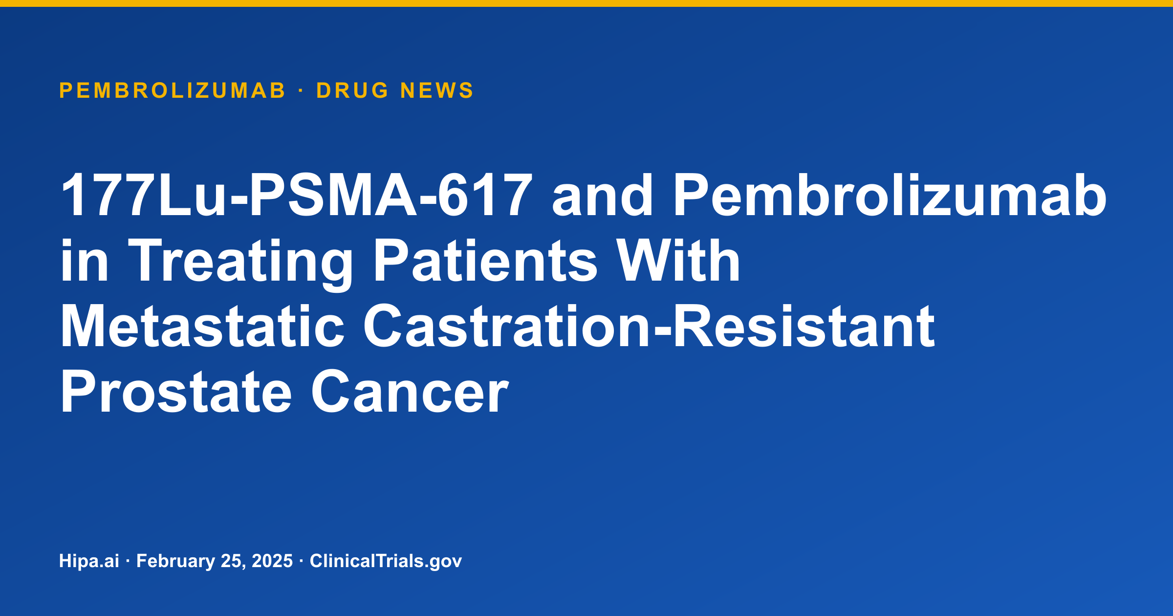 Pembrolizumab Combination Achieves 56% ORR in Metastatic CRPC — drug news card