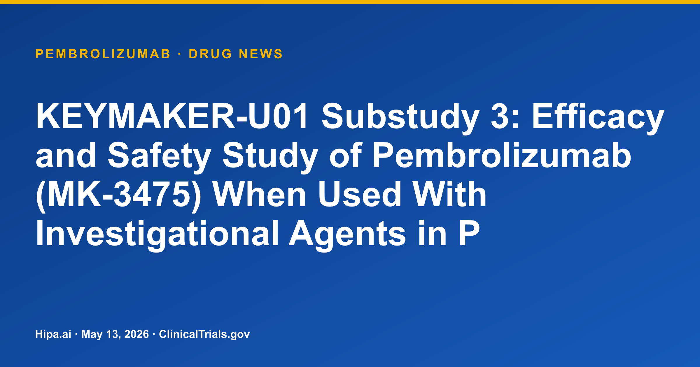Pembrolizumab + MK-4830 Shows 11.1% ORR in Advanced NSCLC — drug news card