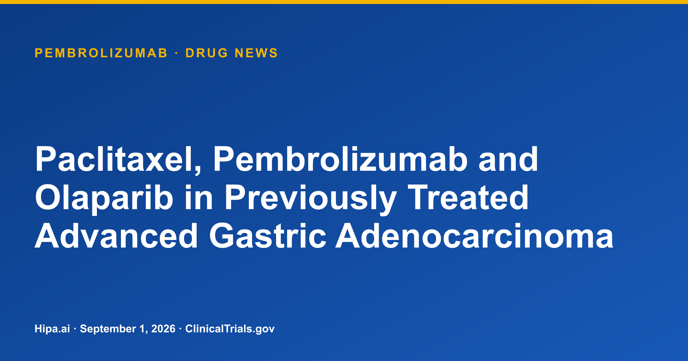 Pembrolizumab trial reports survival in advanced gastric cancer — drug news card
