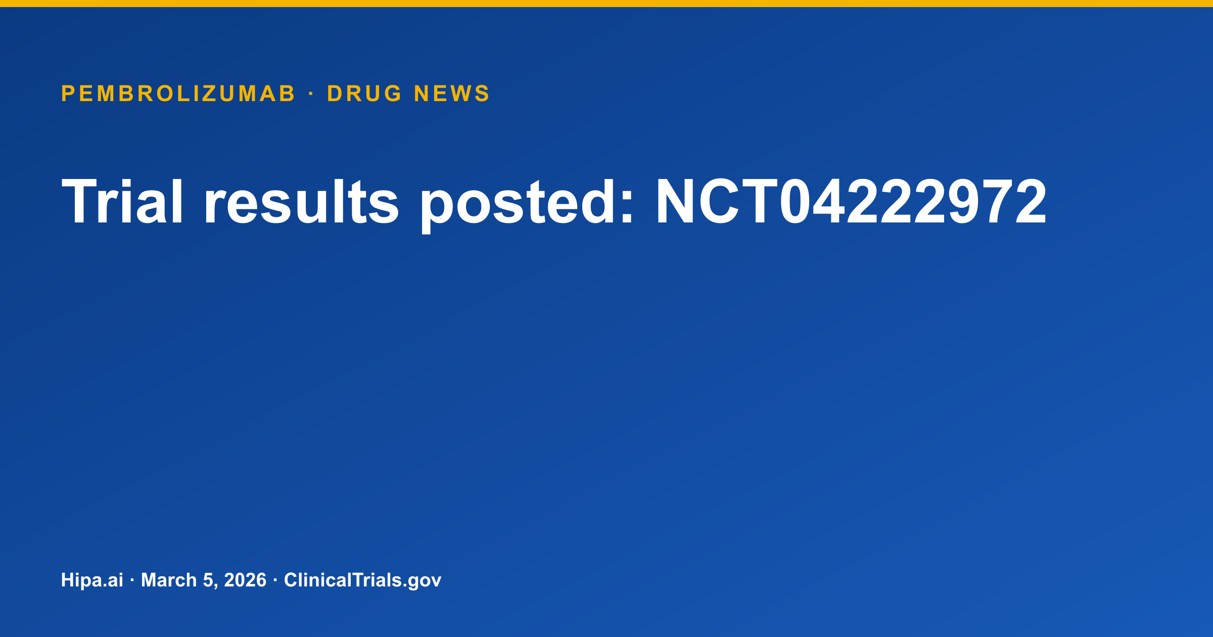 Trial results posted: NCT04222972 — research update card