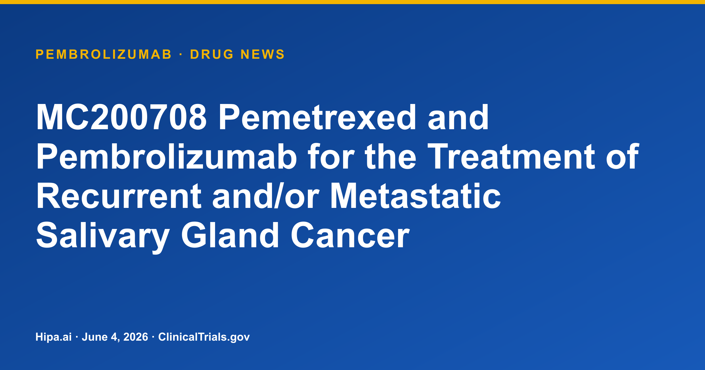 Pembrolizumab/Pemetrexed Shows Response in Salivary Gland Cancer Trial — drug news card