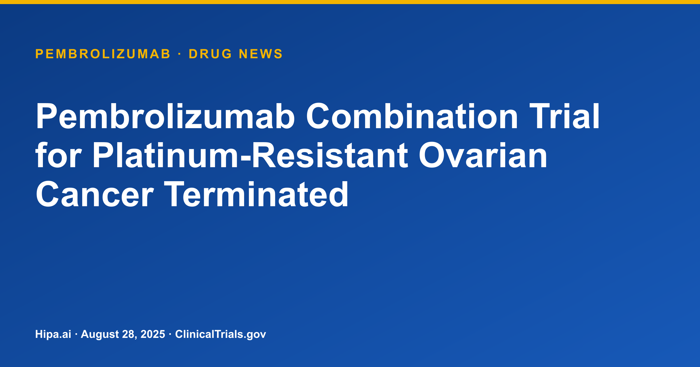 Pembrolizumab Combination Trial for Platinum-Resistant Ovarian Cancer Terminated — research update card