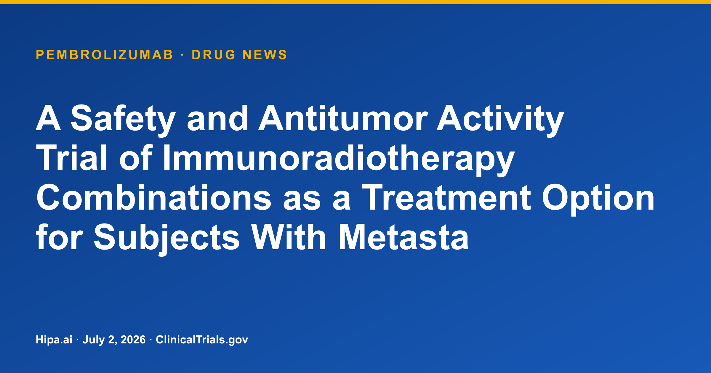 Pembrolizumab Combo Shows 14.3% ORR in Metastatic Solid Tumors Trial — drug news card