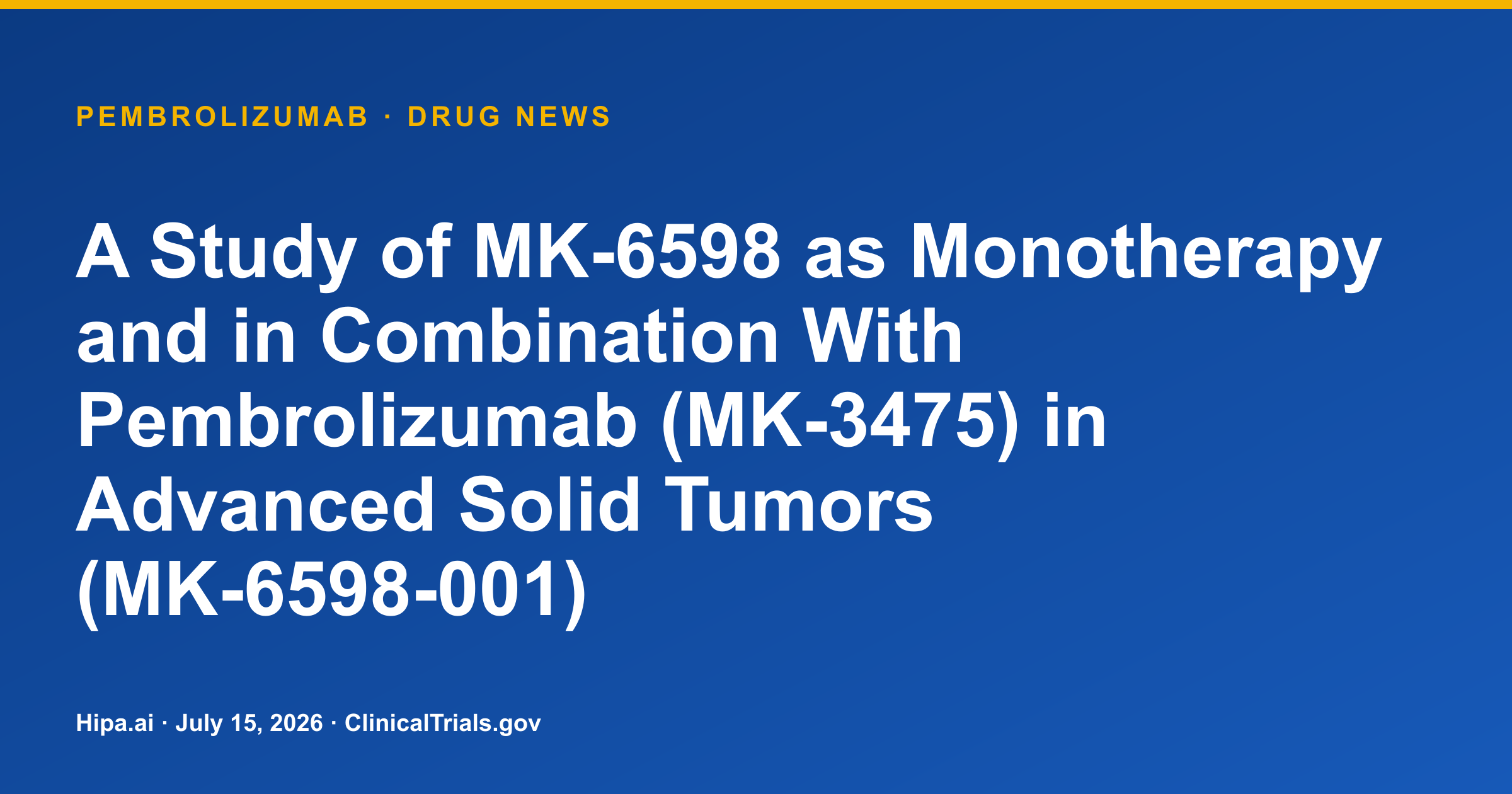 Pembrolizumab Combination Phase 1 Trial in Solid Tumors Posts Safety Results — drug news card