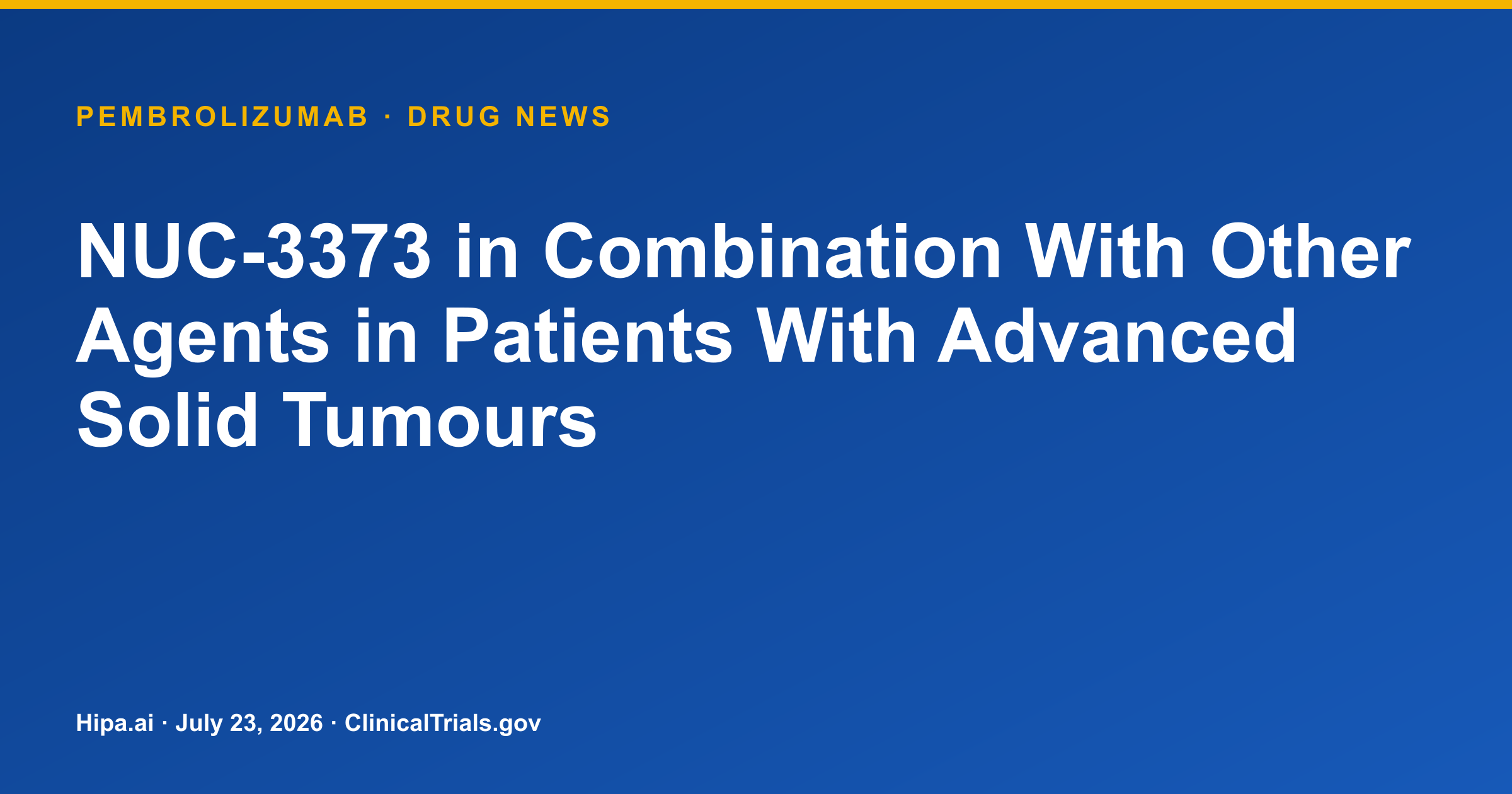 Pembrolizumab Combination Shows Objective Response in Advanced Solid Tumors — drug news card