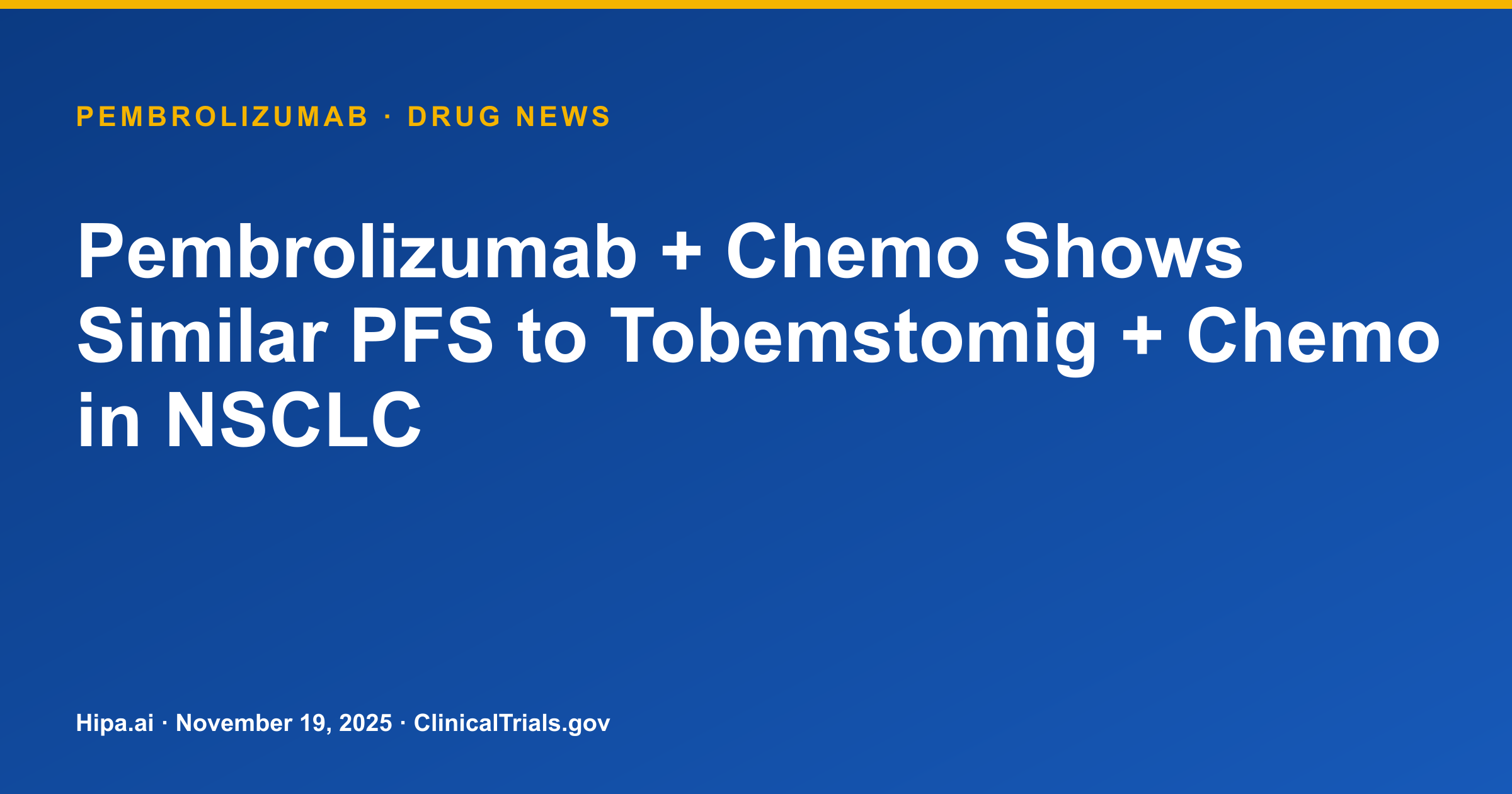 Pembrolizumab + Chemo Shows Similar PFS to Tobemstomig + Chemo in NSCLC — research update card