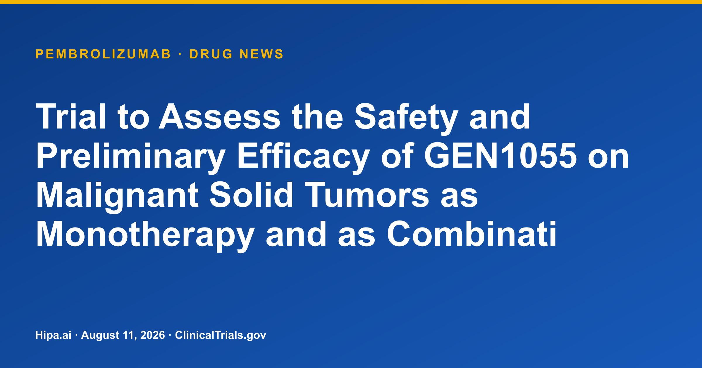 Pembrolizumab trial posts safety data in solid tumors — drug news card