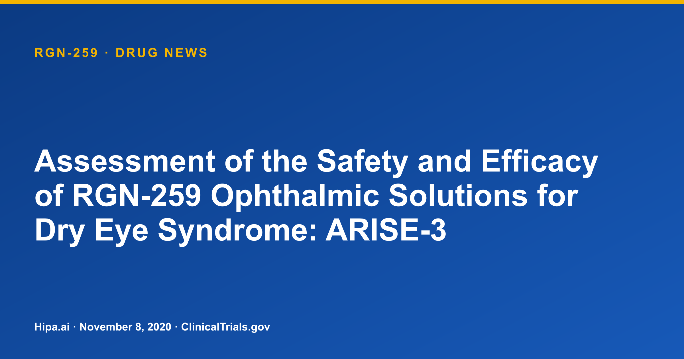 RGN-259 Phase 3 Trial Reports Dry Eye Comparator Results — drug news card