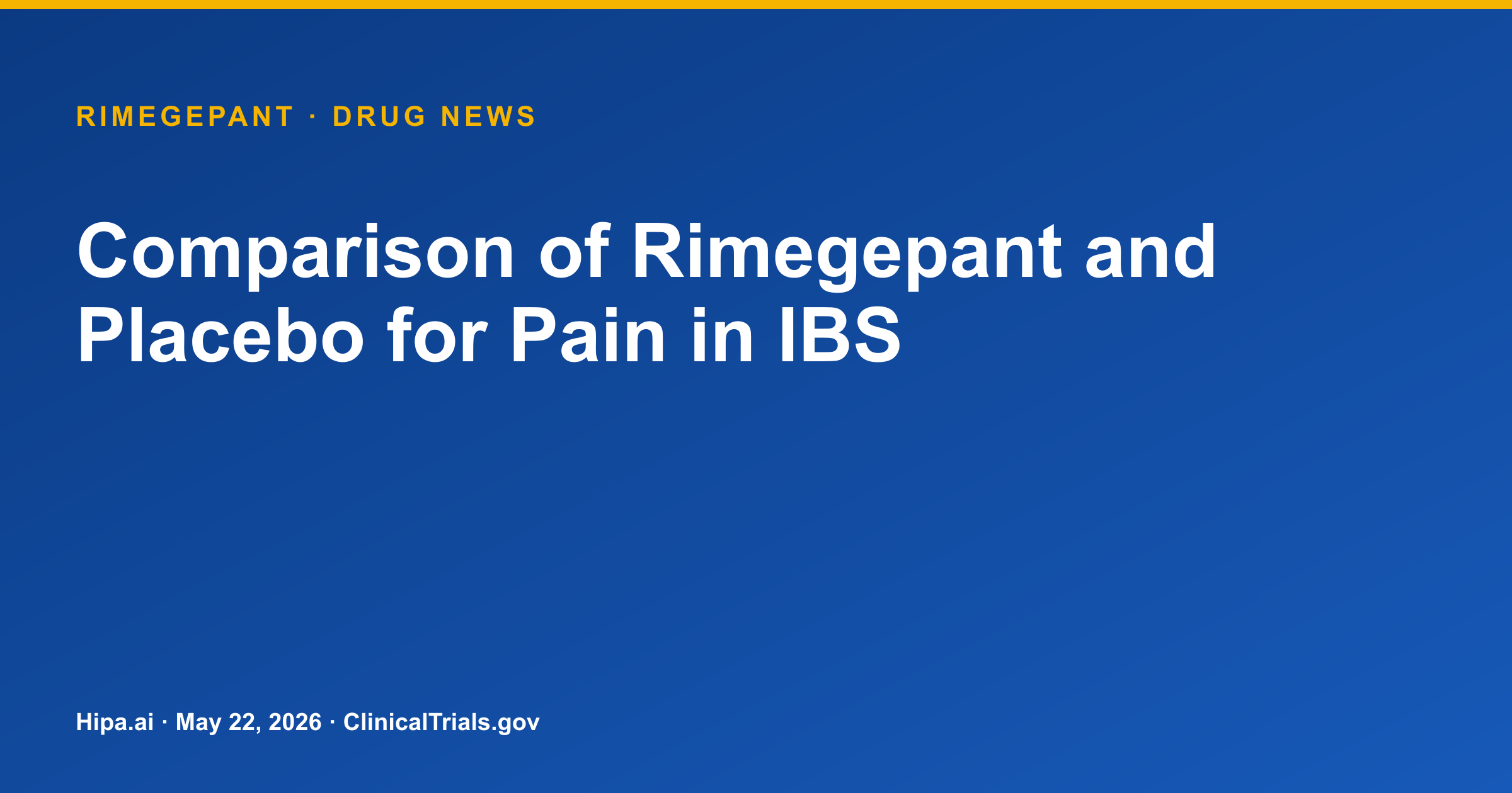 Rimegepant for IBS: No Abdominal Pain Improvement, Some Rectal Sensation… — drug news card