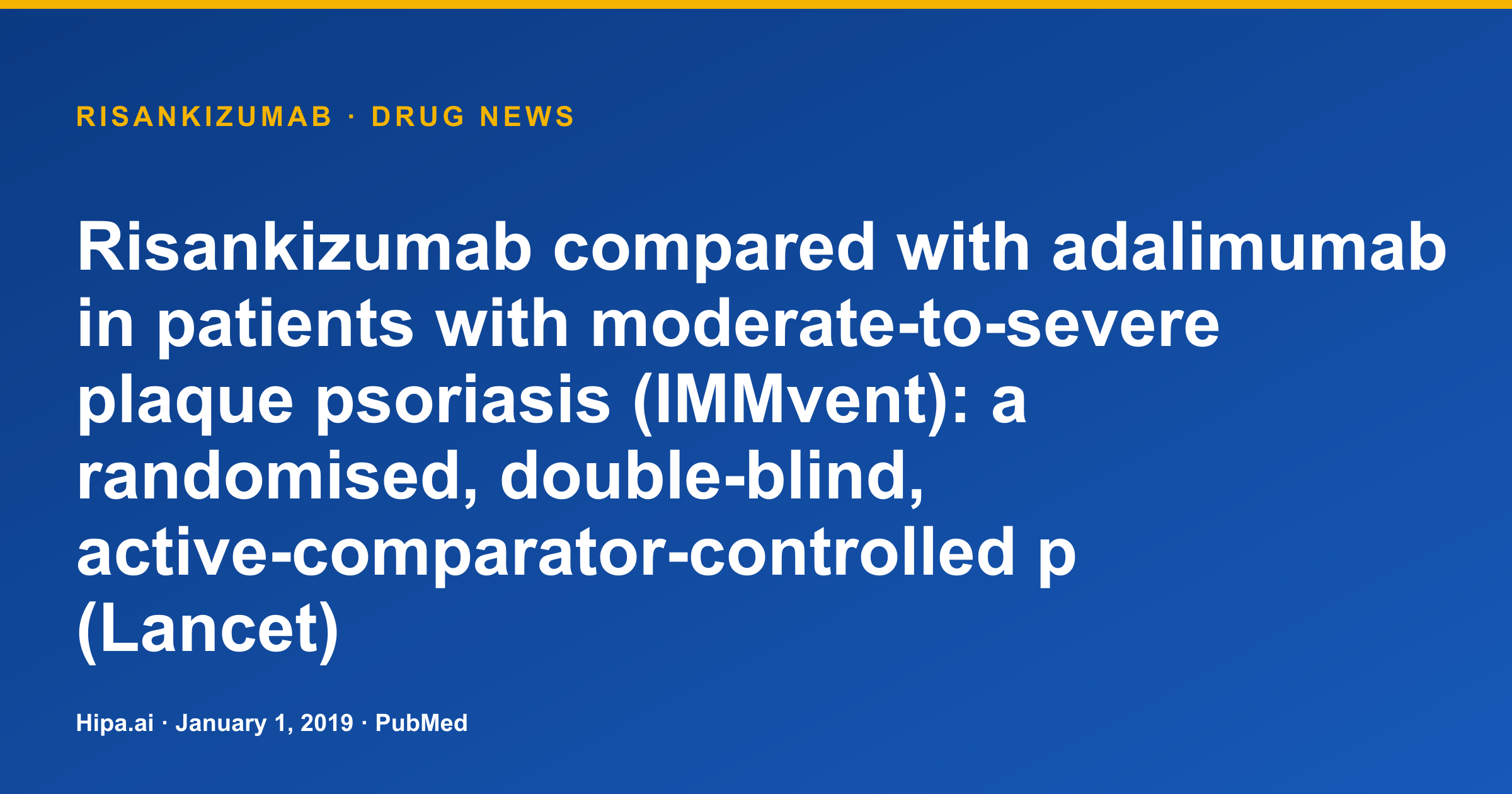 Risankizumab Compared to Adalimumab for Moderate-to-Severe Plaque Psoriasis — drug news card