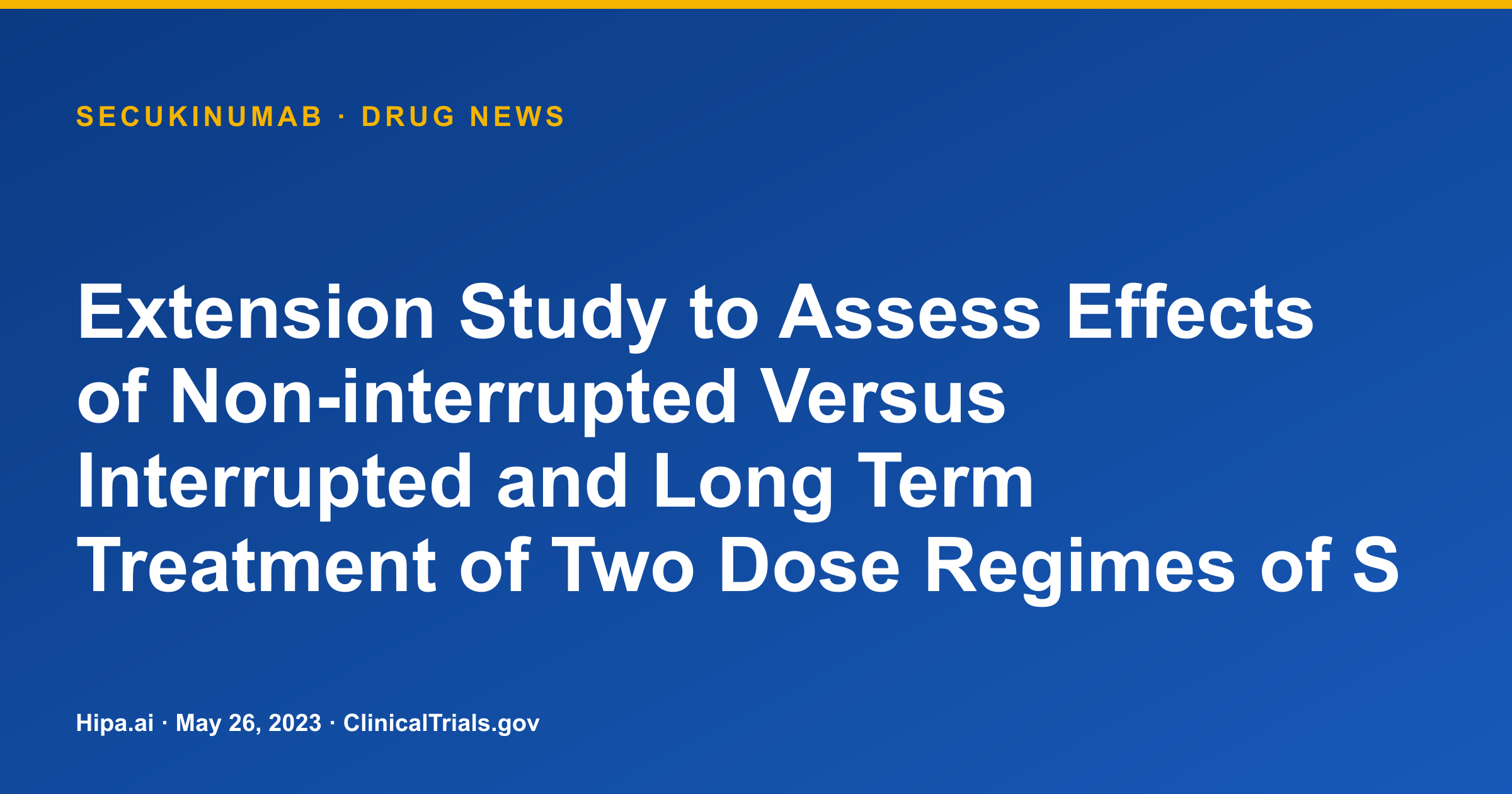 Secukinumab Phase 3 study reports hidradenitis results — drug news card