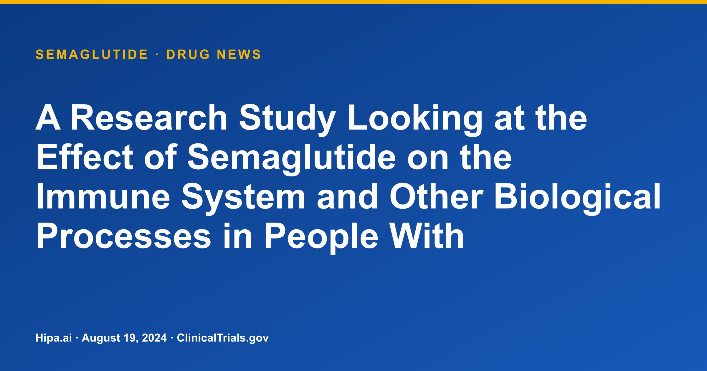 Semaglutide Alzheimer’s Phase 3 Trial Reports Gene Expression Data — drug news card