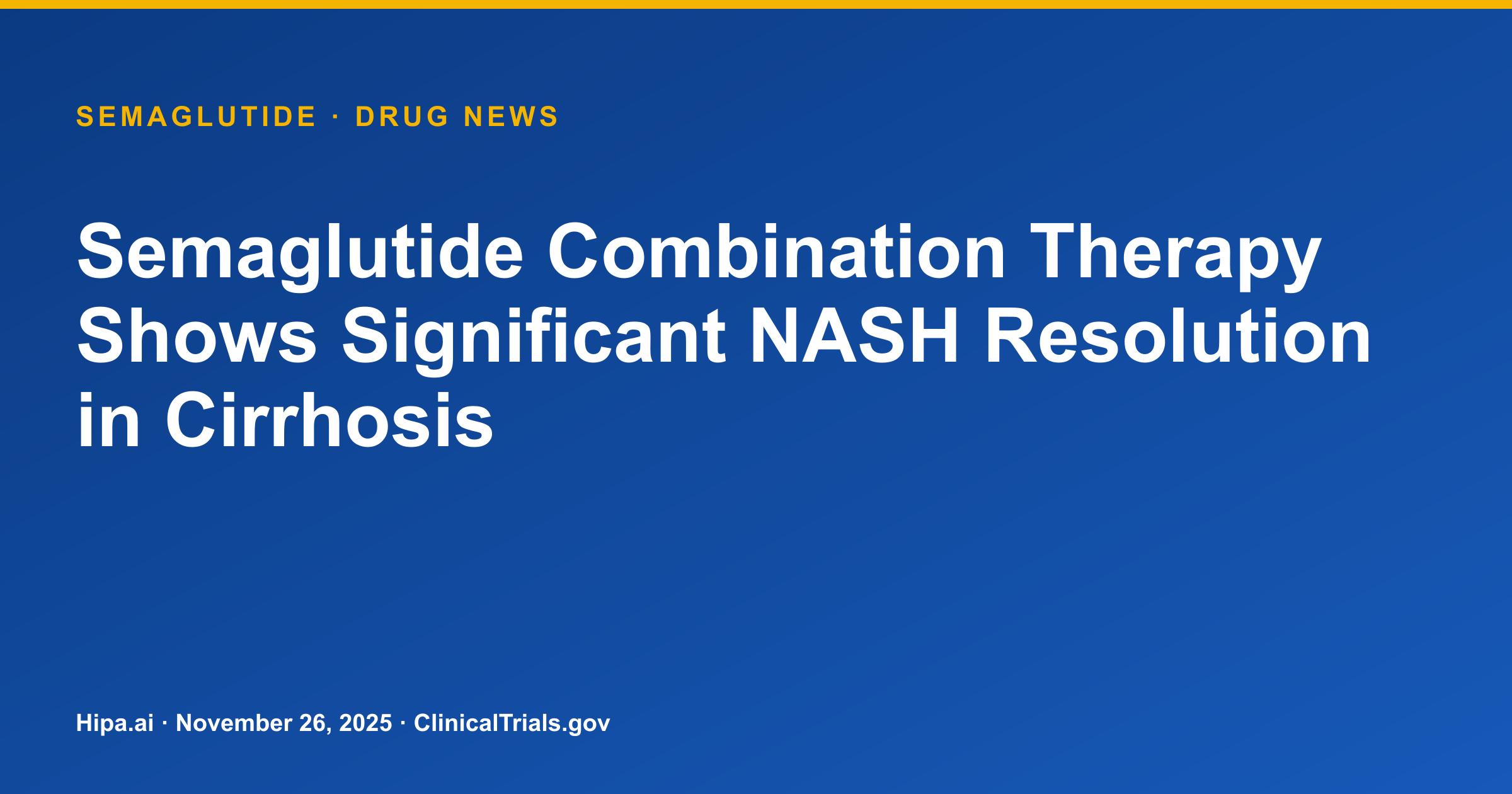semaglutide nash Semaglutide Combination Therapy Shows Significant NASH Resolution in  Cirrhosis