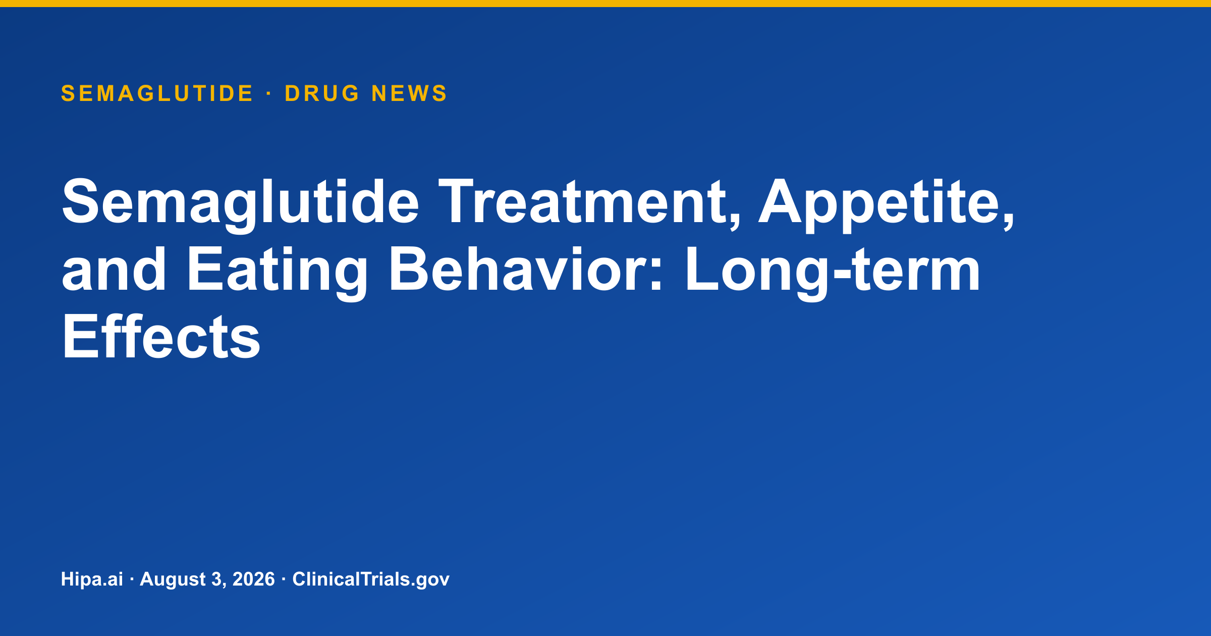 Semaglutide trial posts long-term appetite results — drug news card