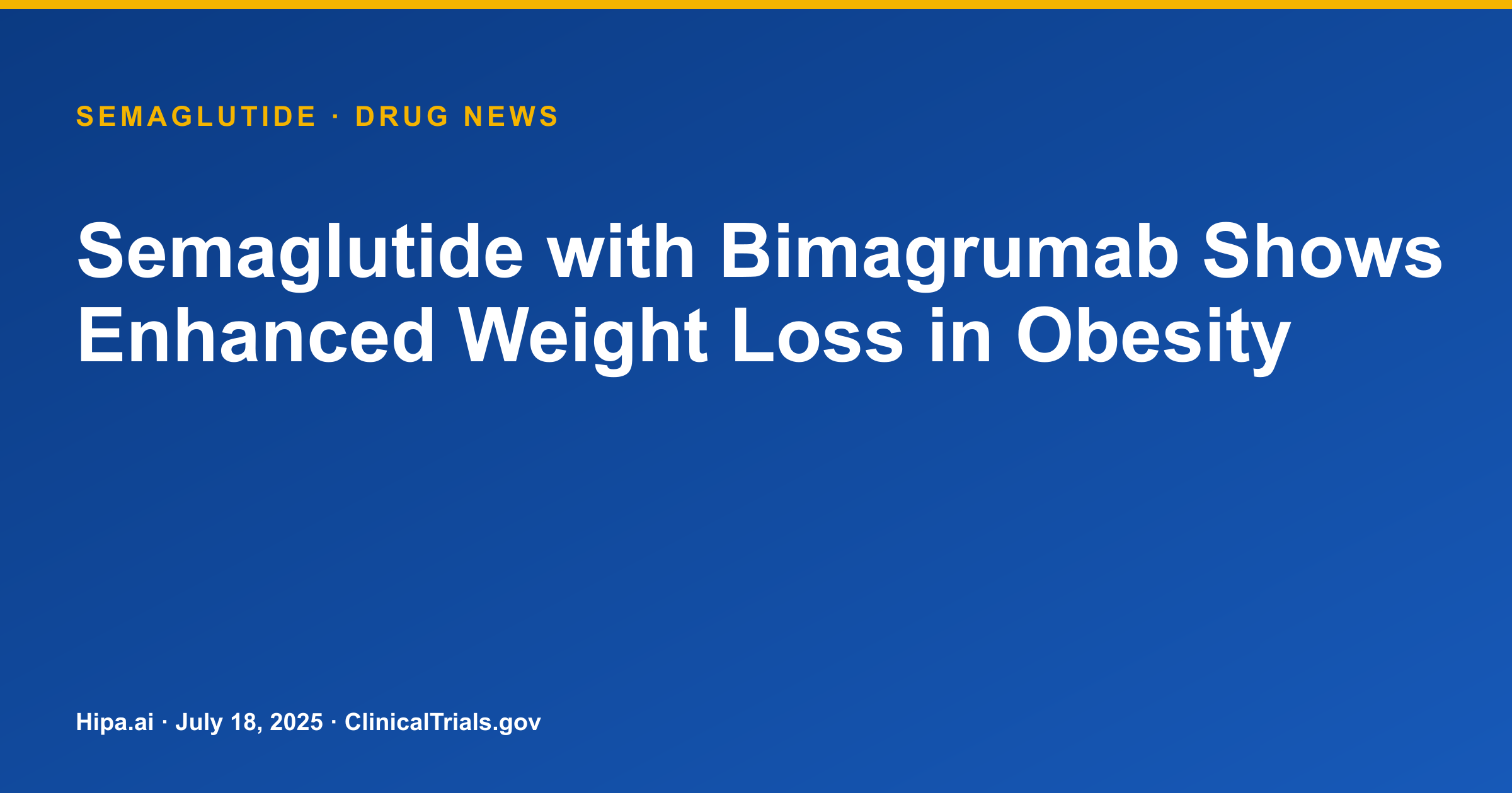 Semaglutide with Bimagrumab Shows Enhanced Weight Loss in Obesity — research update card