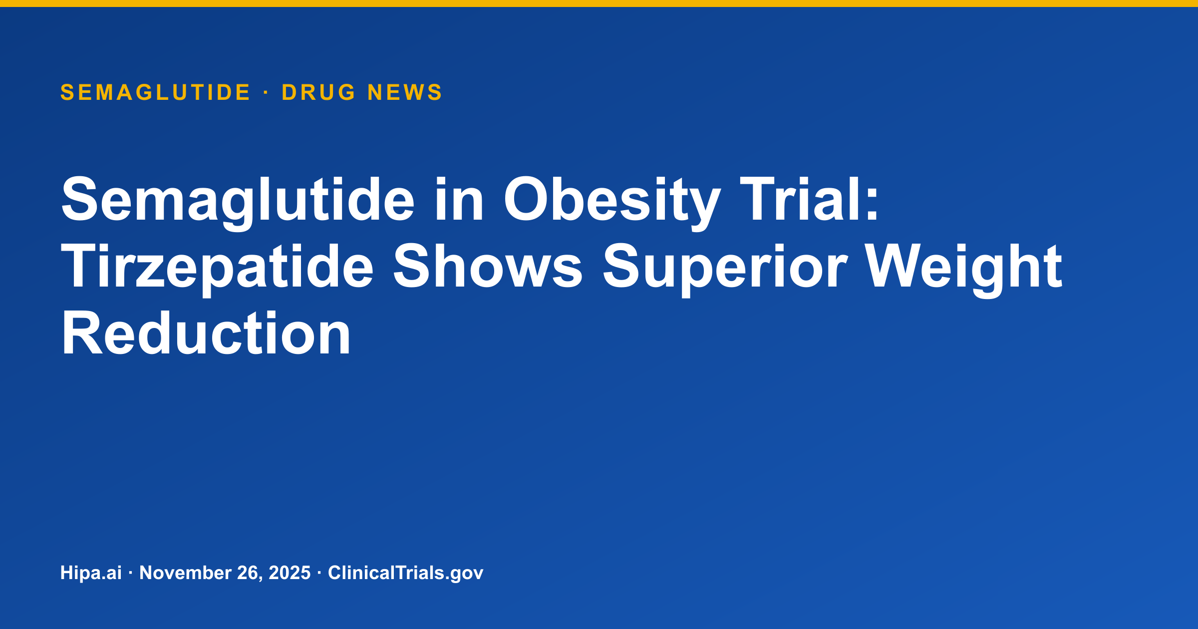 Semaglutide in Obesity Trial: Tirzepatide Shows Superior Weight Reduction — research update card