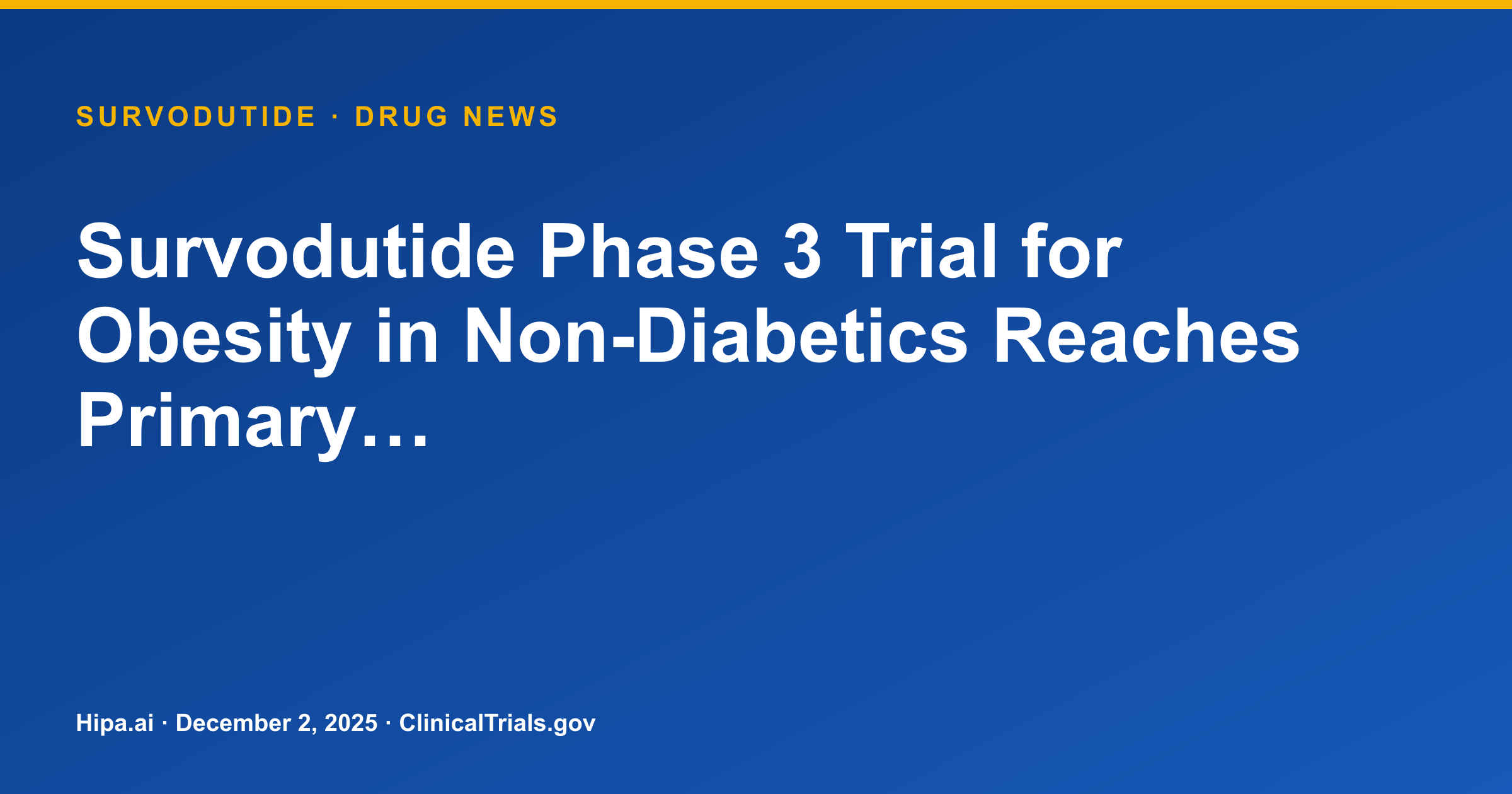 Survodutide Phase 3 Trial for Obesity Completes Primary Data Collection — drug news card