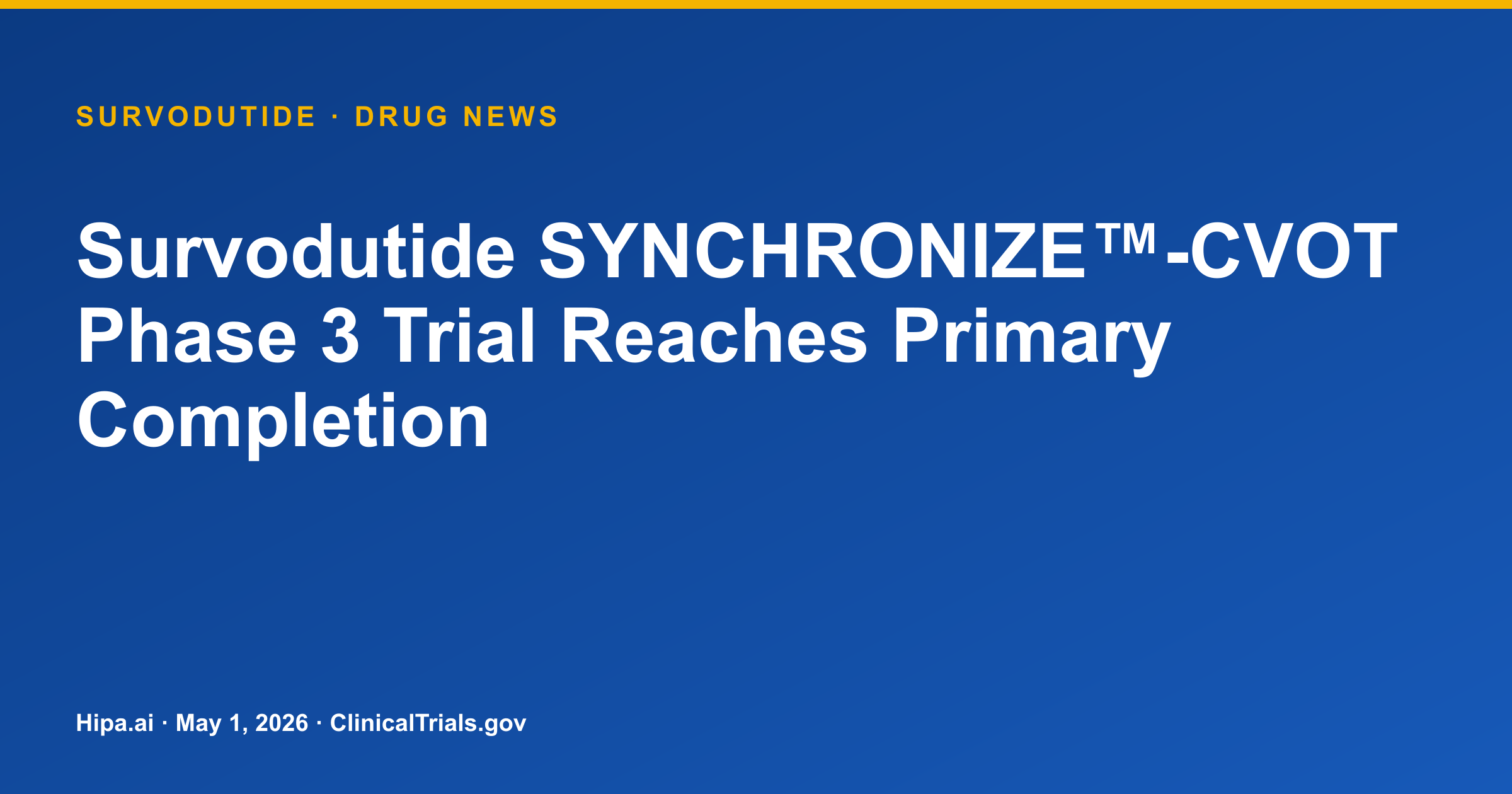 Survodutide SYNCHRONIZE™-CVOT Phase 3 Trial Reaches Primary Completion — research update card