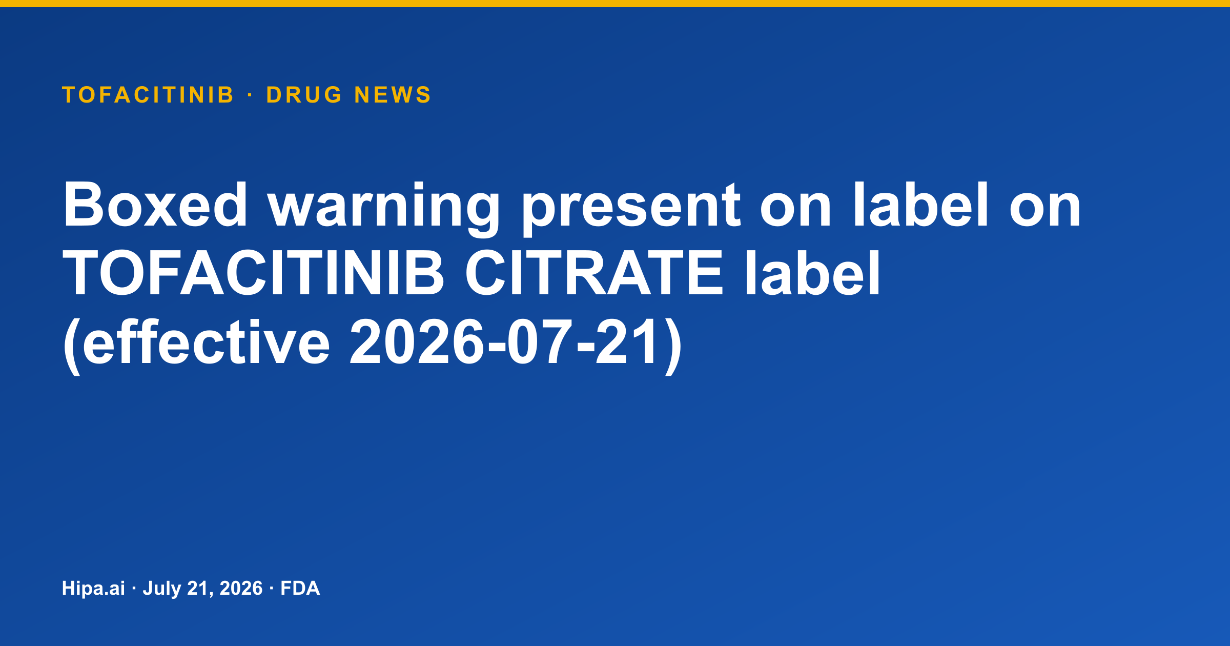 Tofacitinib (Xeljanz) Label Adds Boxed Warning for Infections, Mortality — drug news card