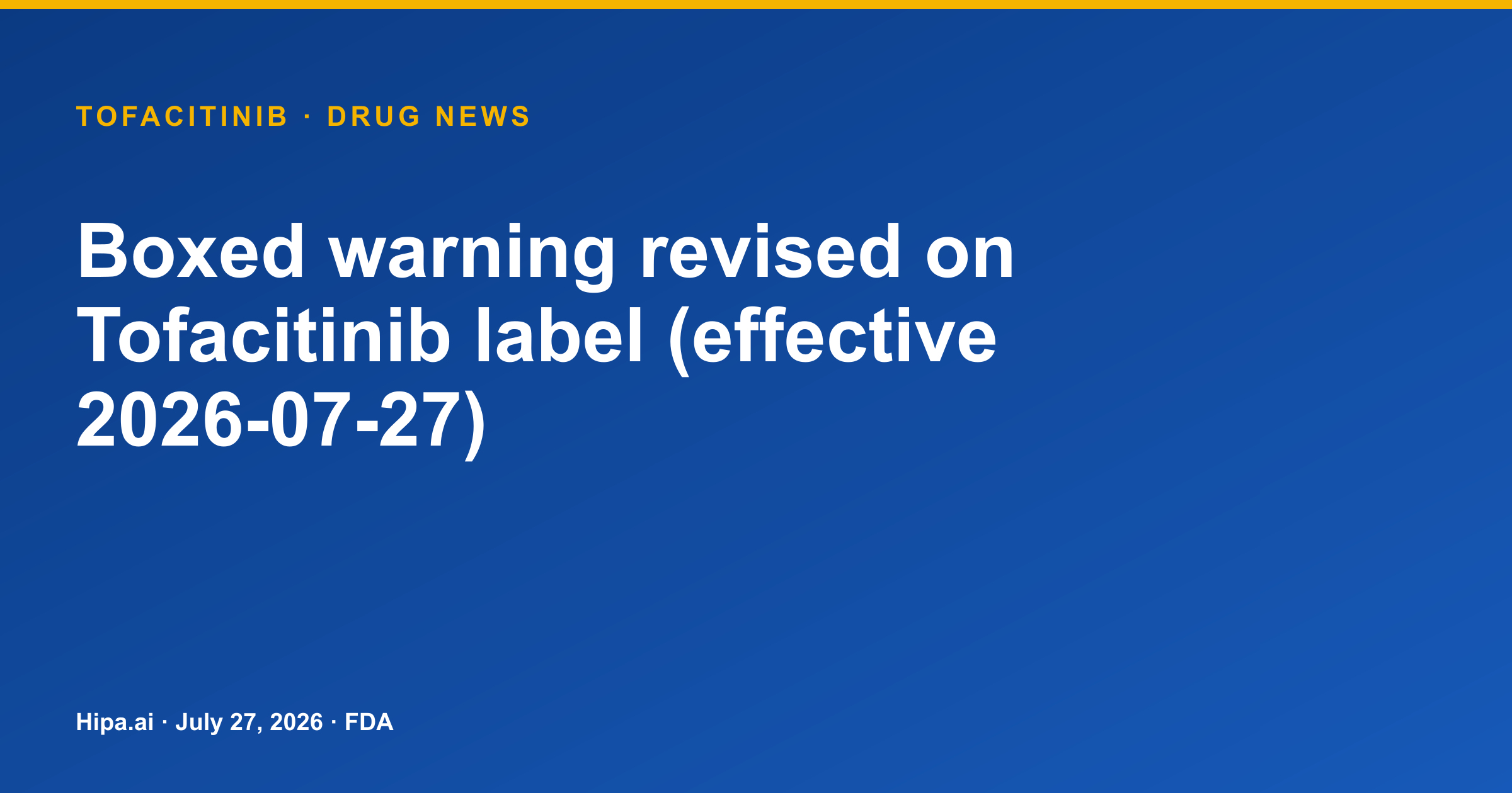Tofacitinib Boxed Warning Revised to Include Mortality, MACE, and Thrombosis — drug news card