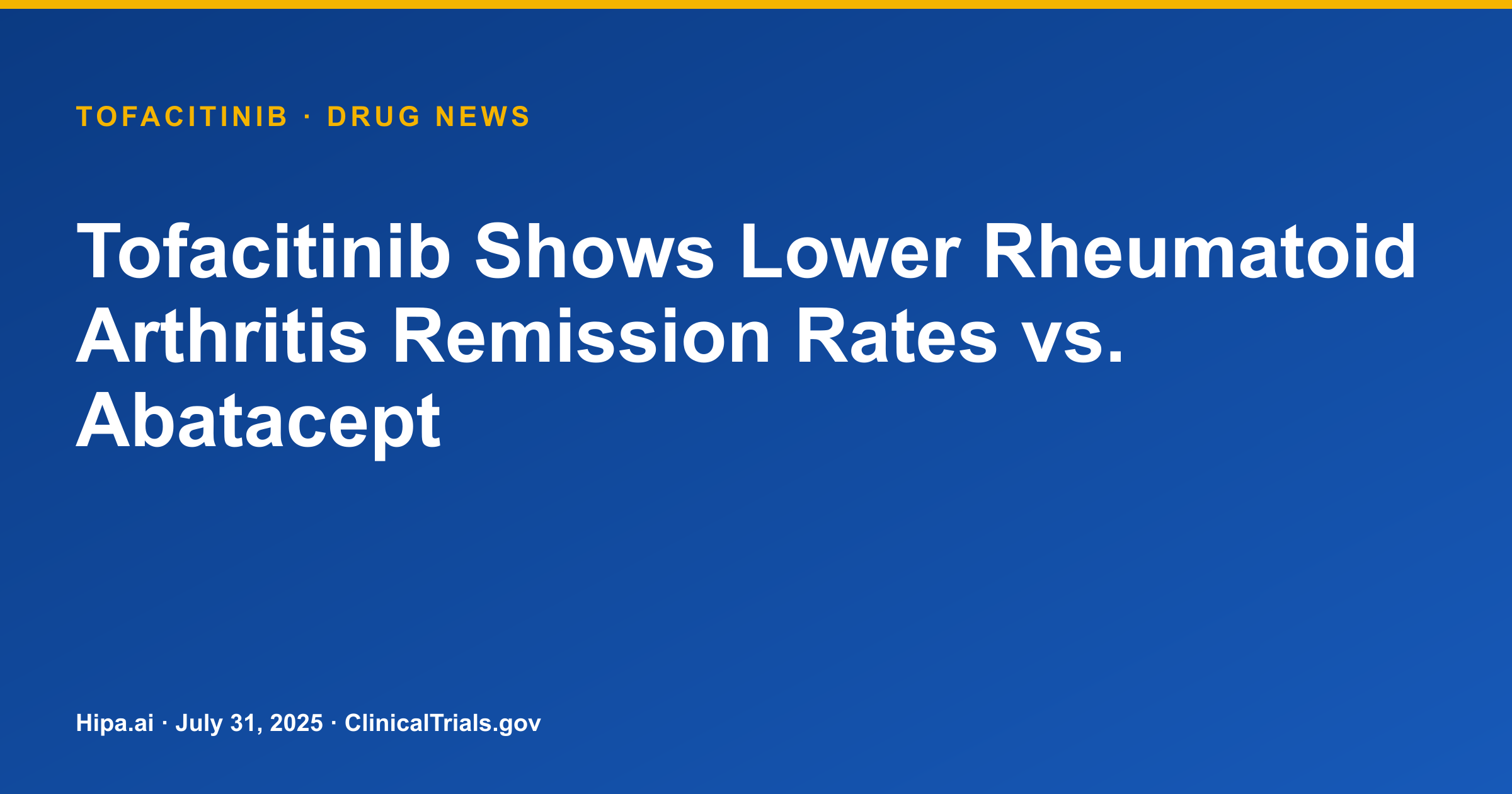 Tofacitinib Shows Lower Rheumatoid Arthritis Remission Rates vs. Abatacept — drug news card