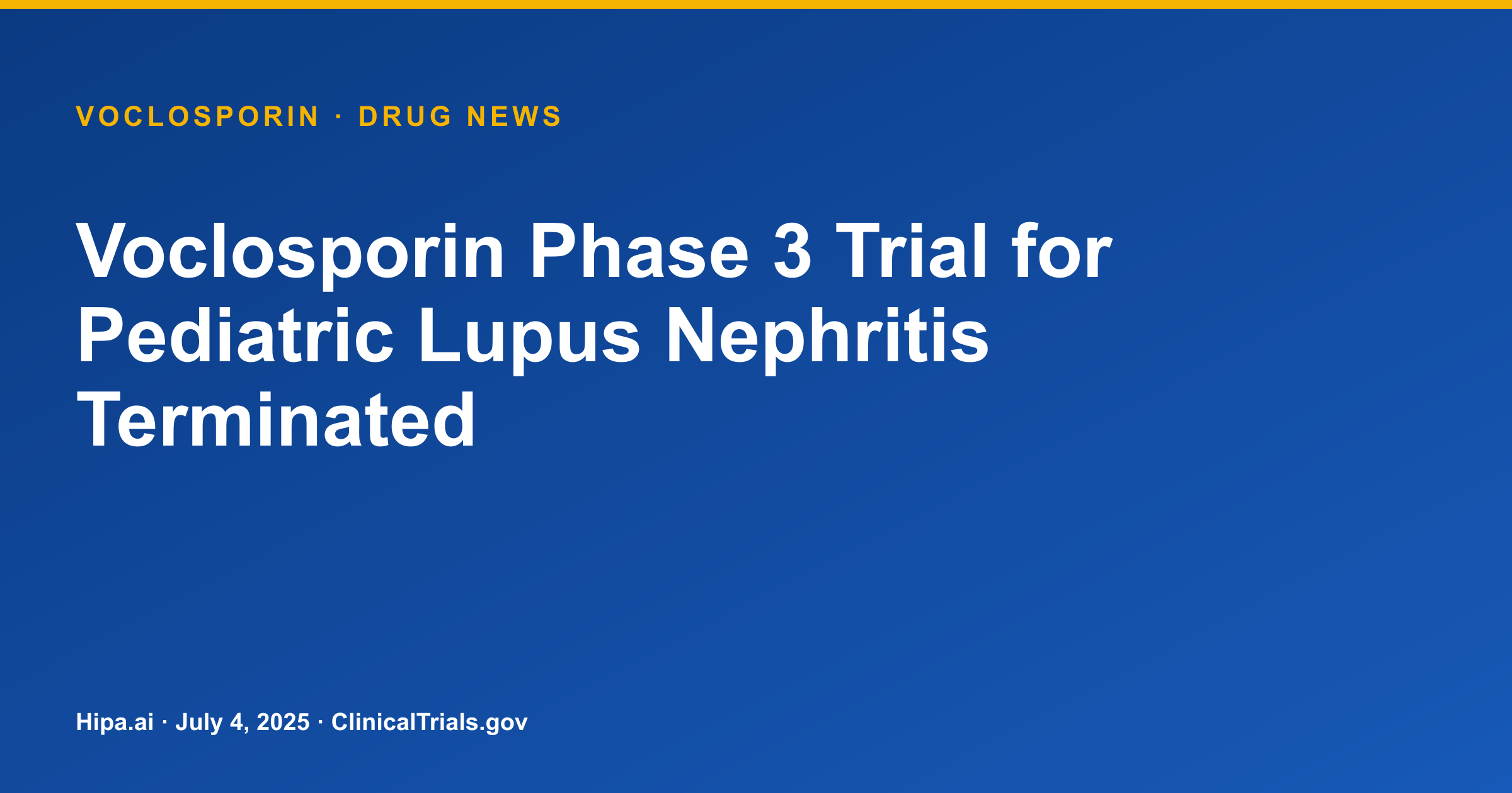 Voclosporin Phase 3 Trial for Pediatric Lupus Nephritis Terminated — drug news card