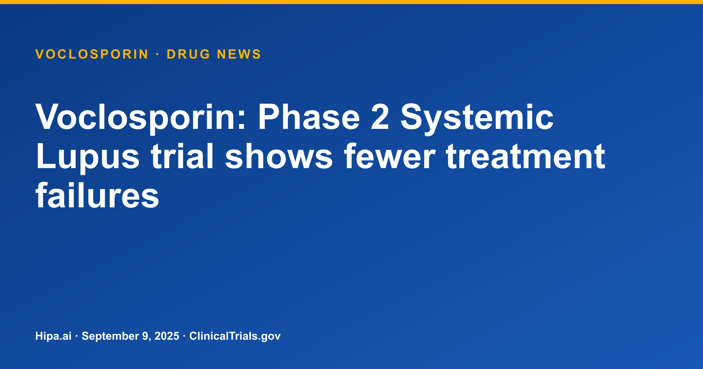 Voclosporin: Phase 2 Systemic Lupus trial shows fewer treatment failures — research update card